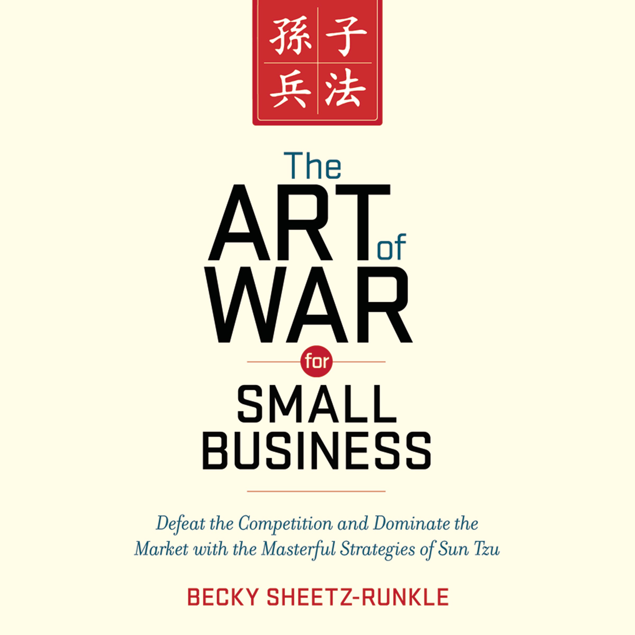 The Art of War for Small Business