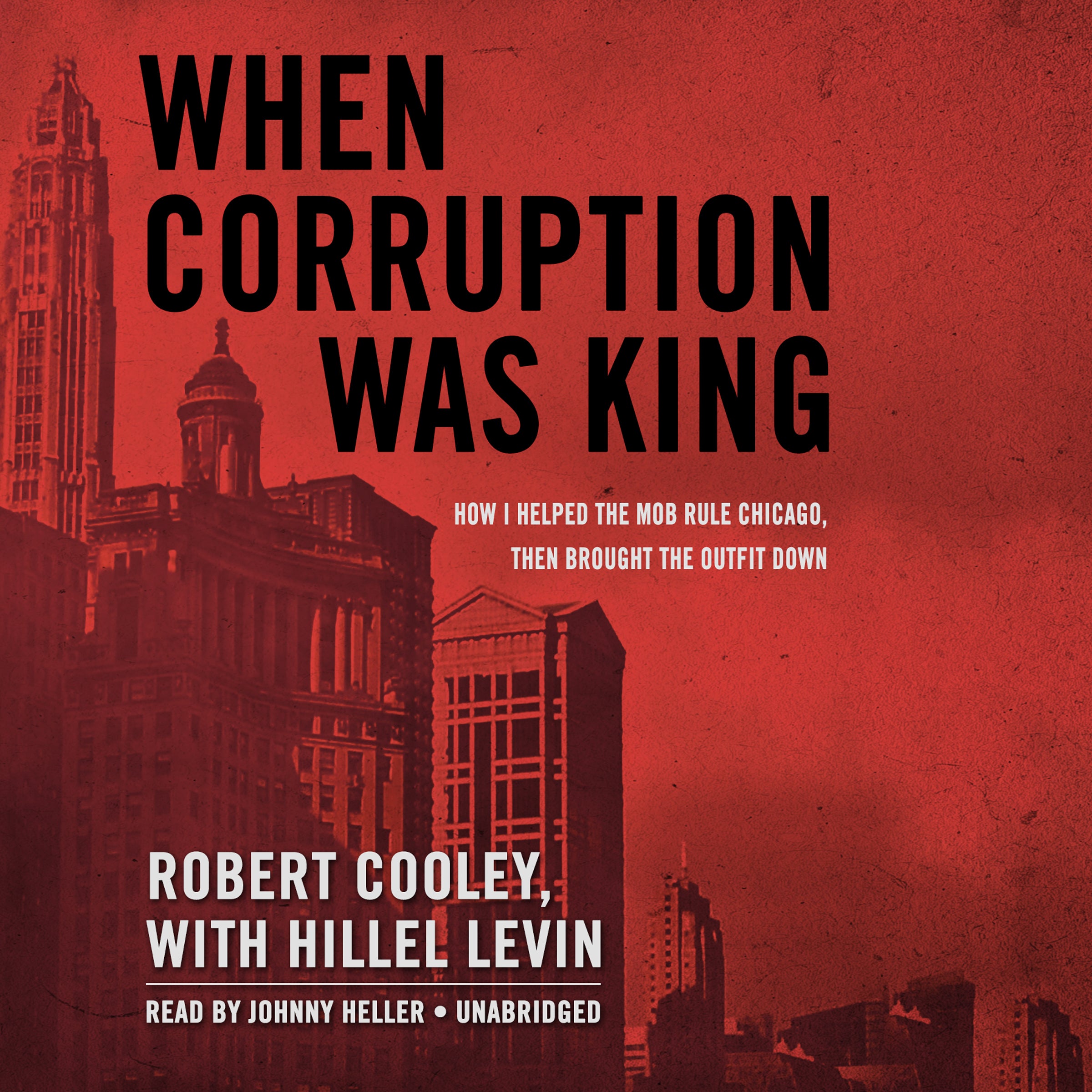 When Corruption Was King