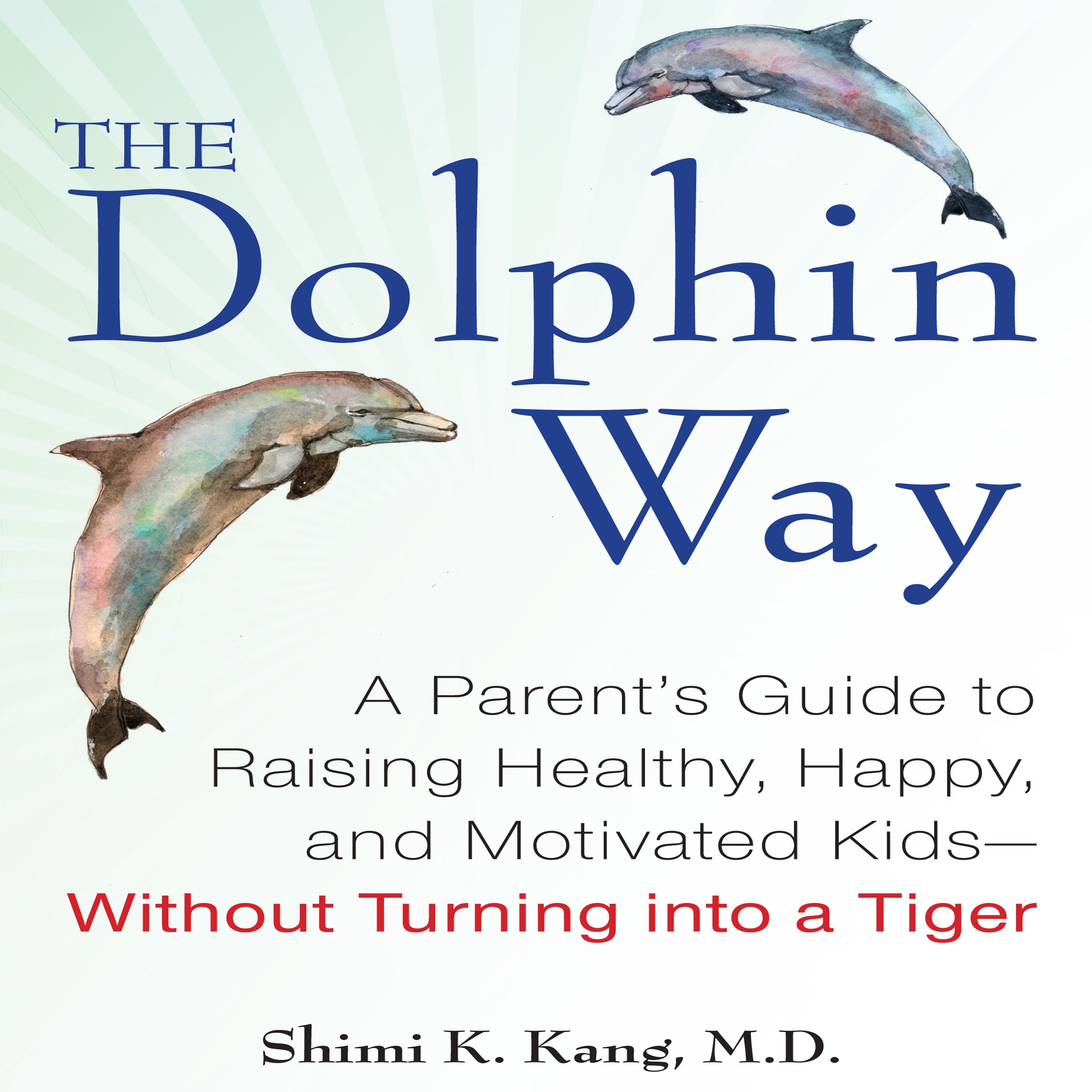 The Dolphin Way