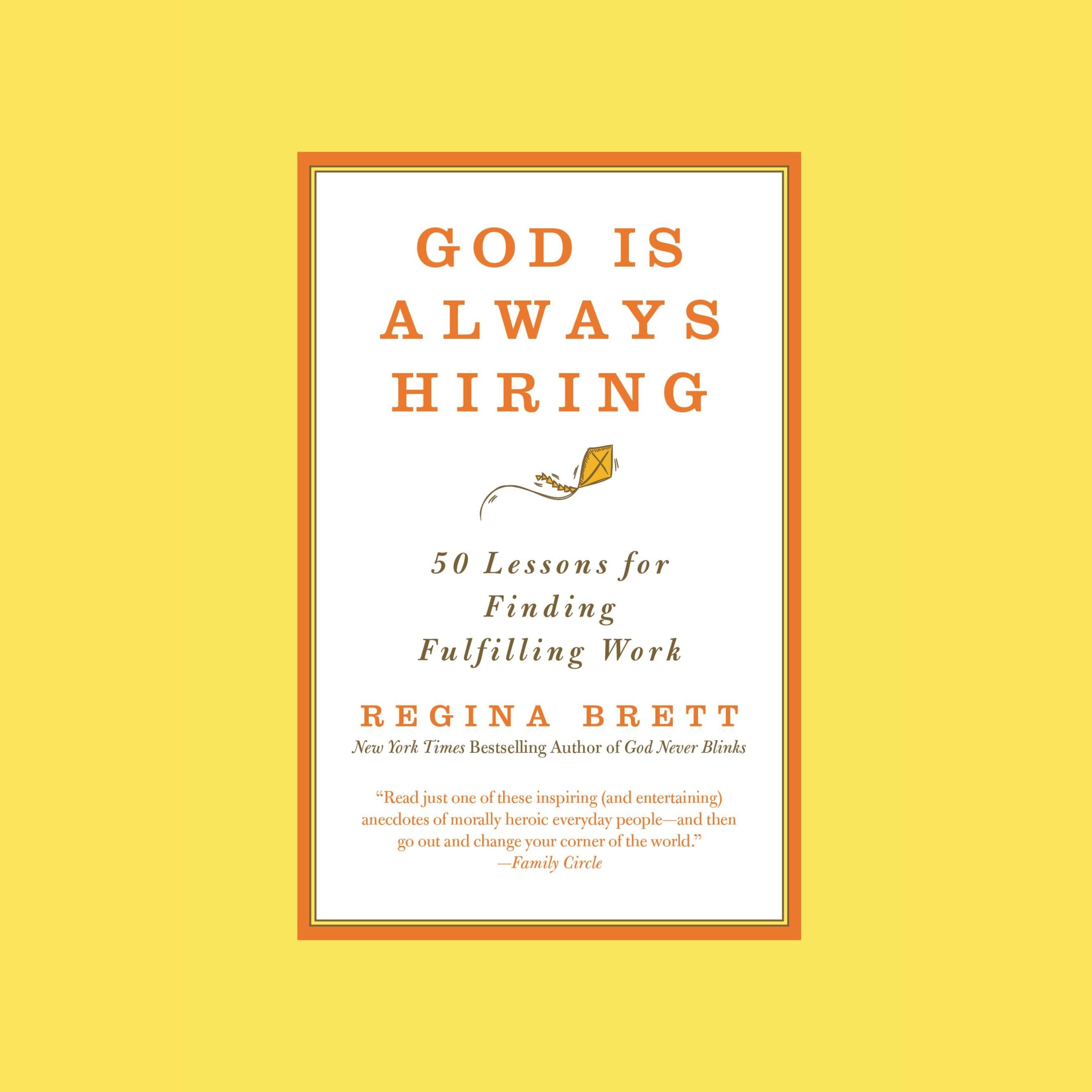 God Is Always Hiring