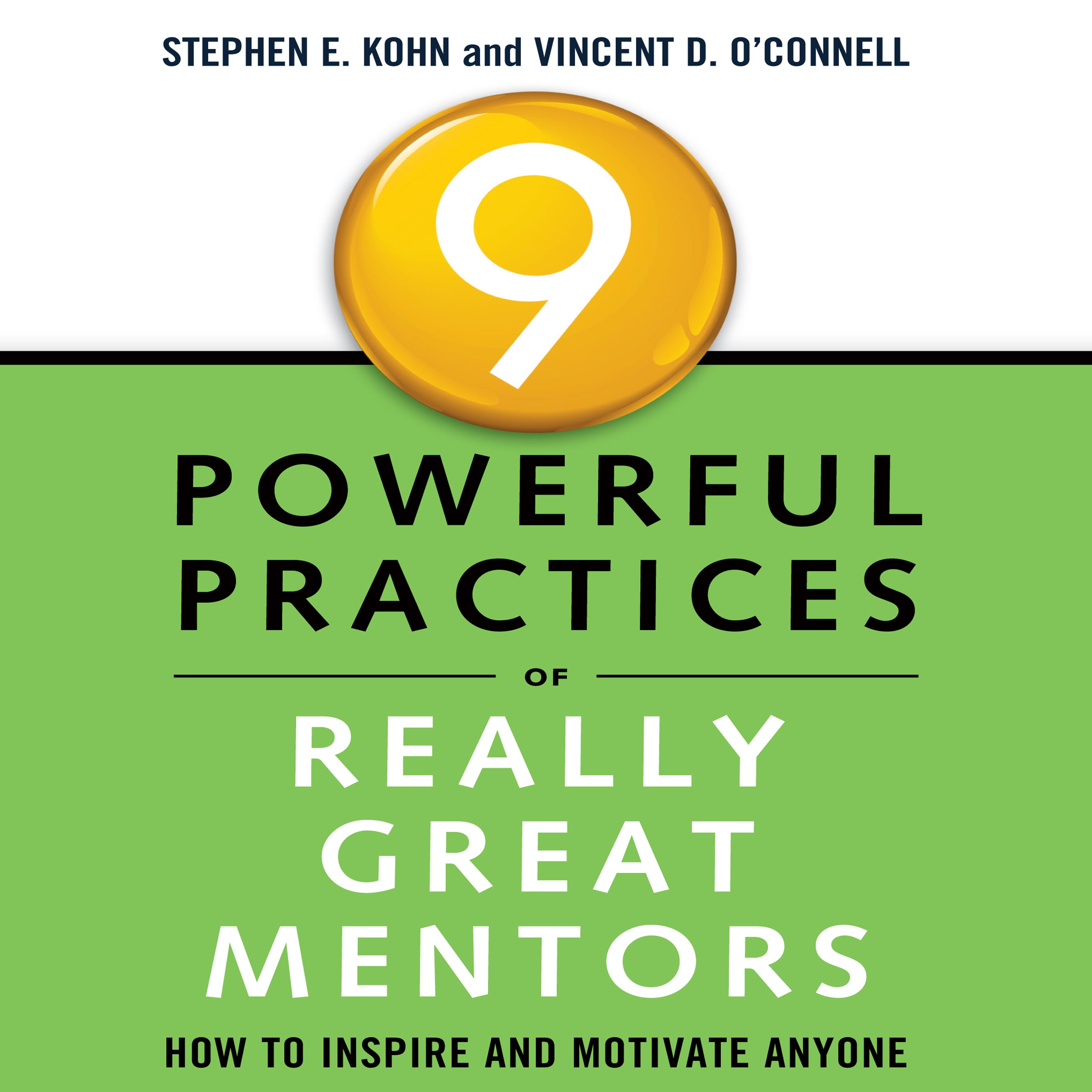 9 Powerful Practices of Really Great Mentors