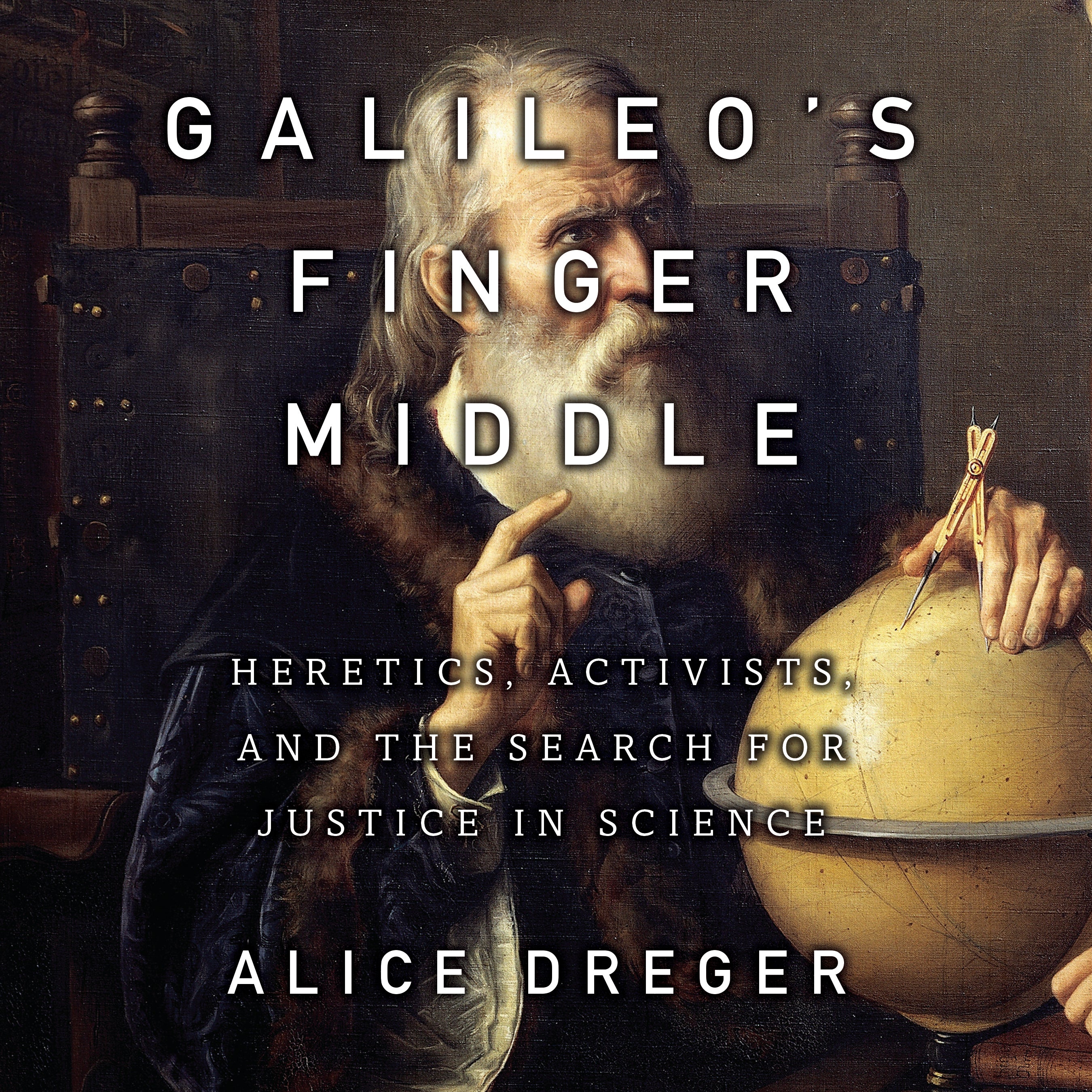 Galileo's Middle Finger