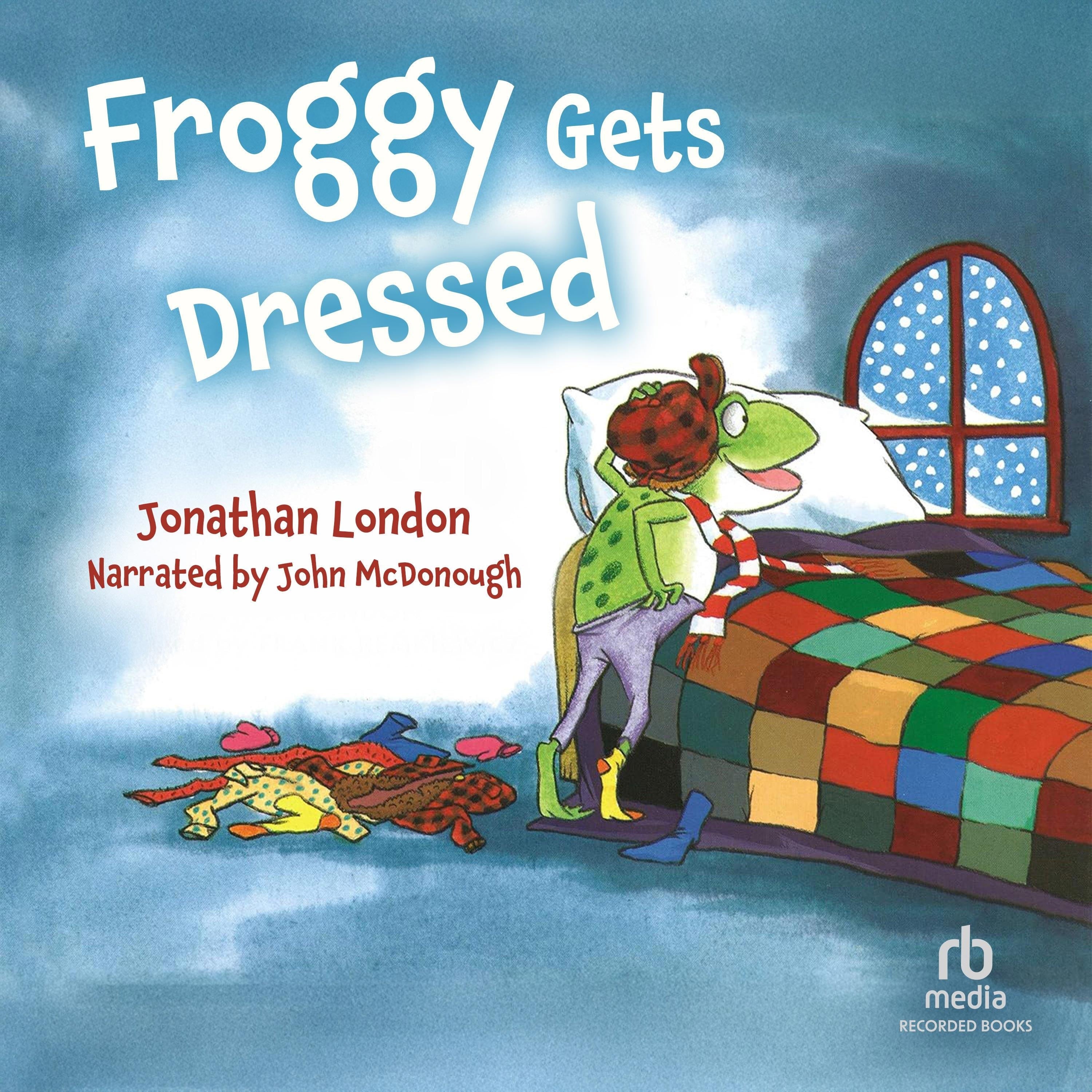 Froggy Gets Dressed