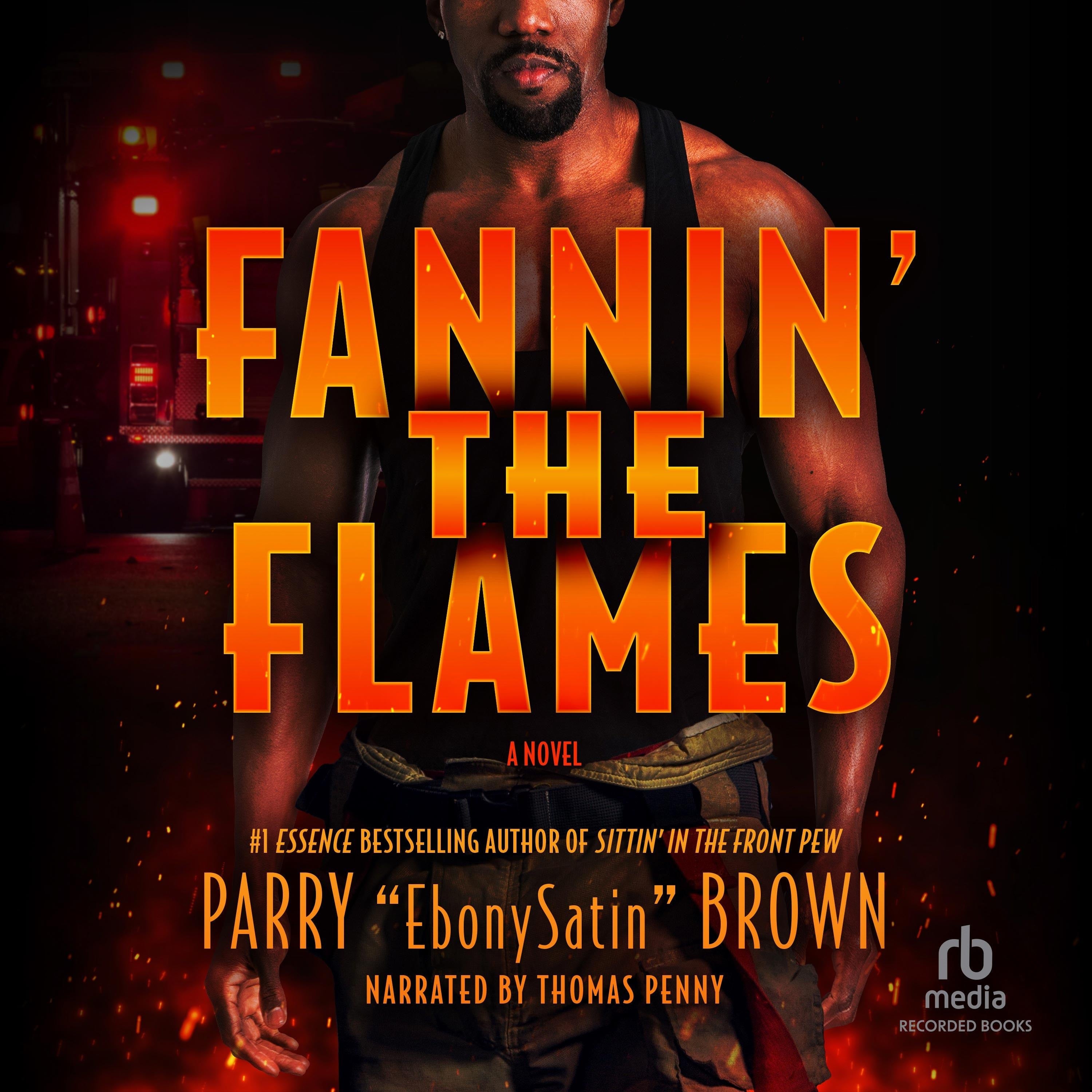 Fannin' the Flames