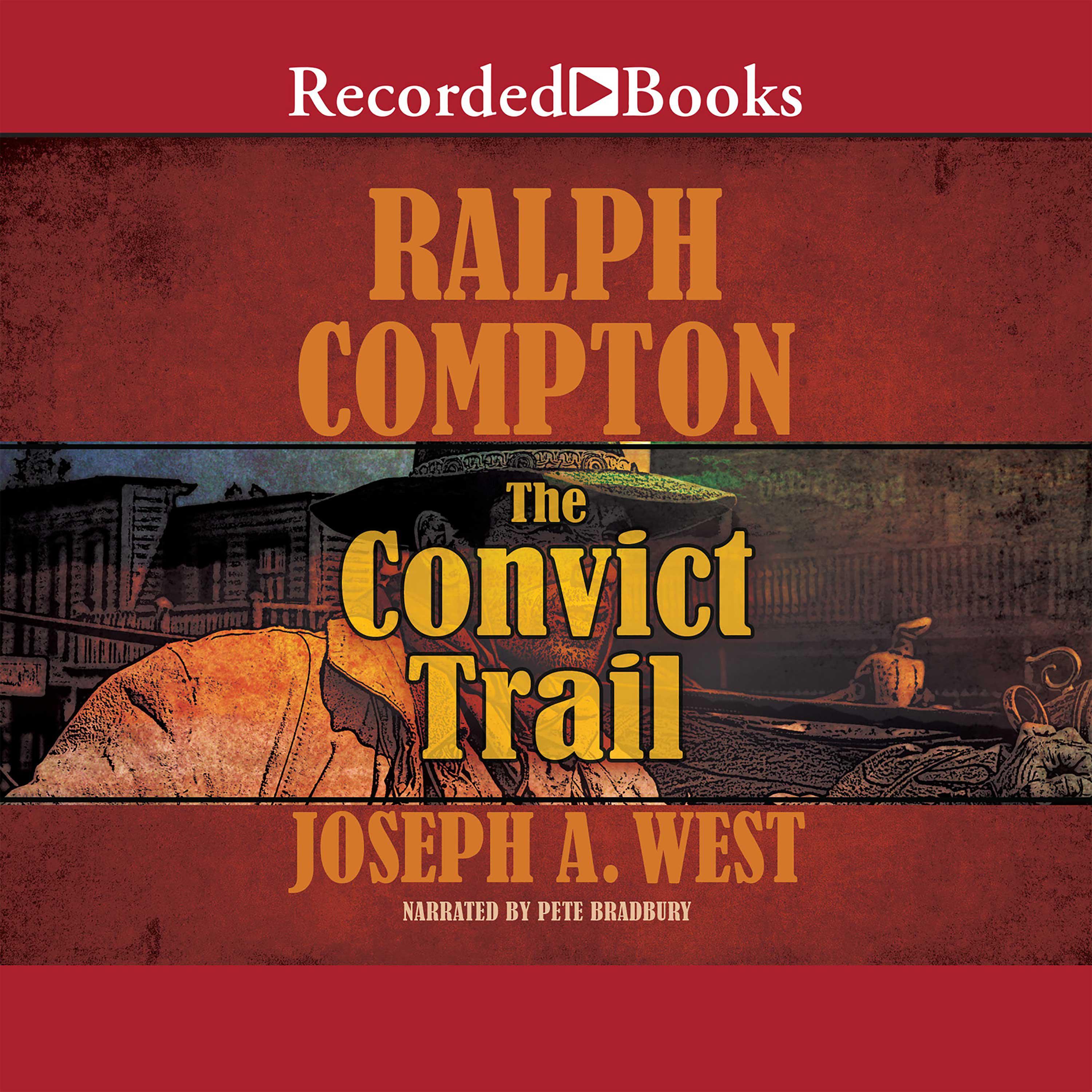 Ralph Compton The Convict Trail