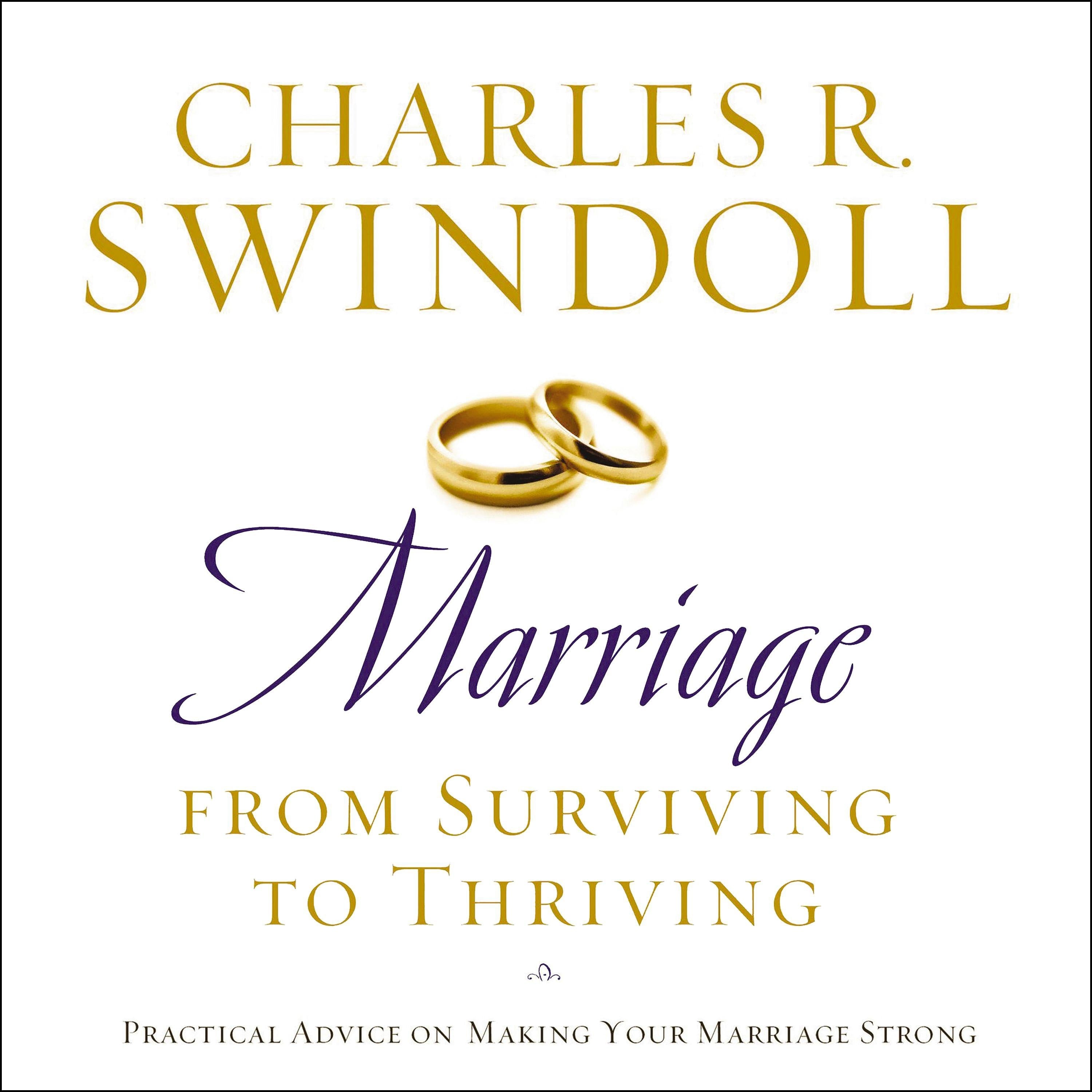 Marriage: From Surviving to Thriving