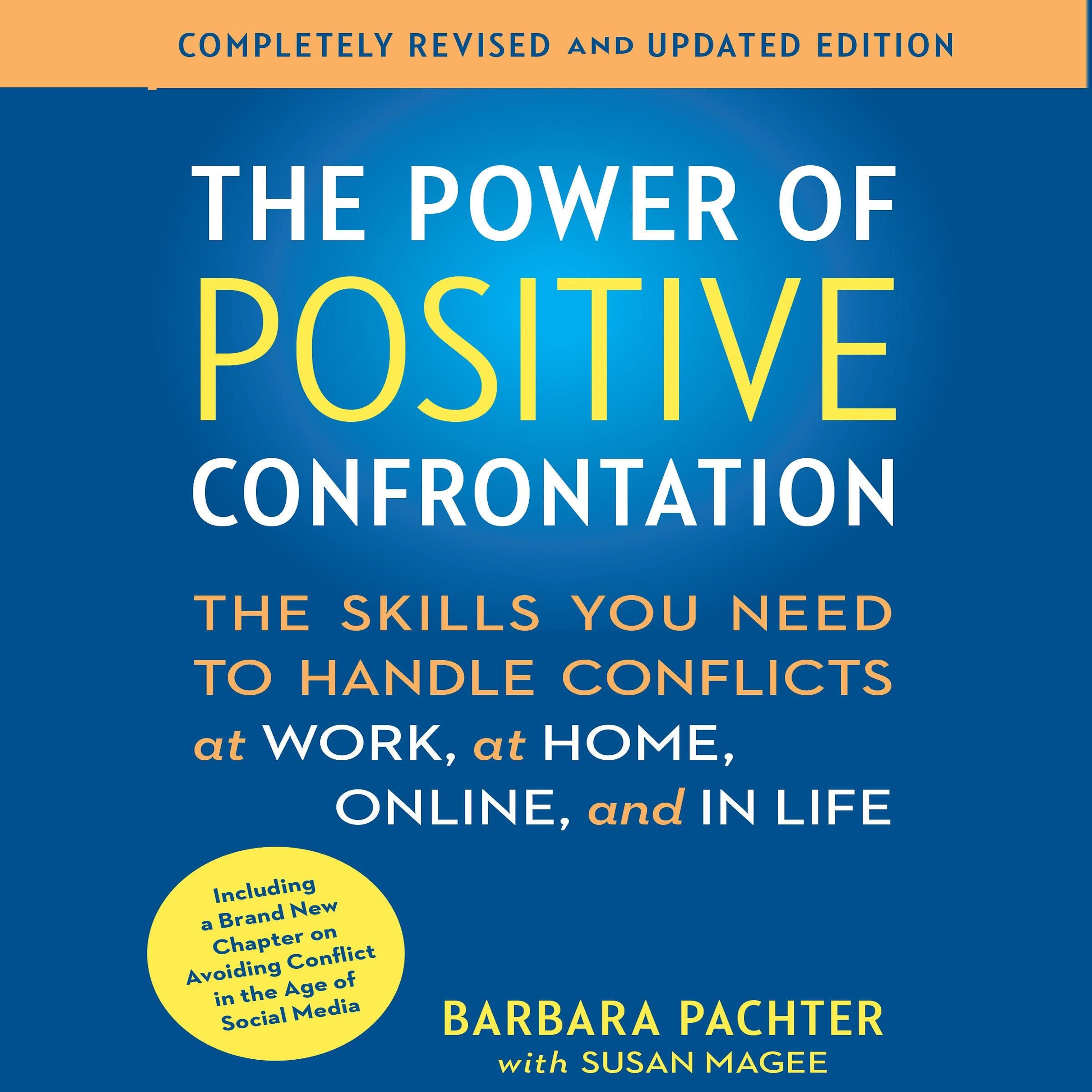 The Power of Positive Confrontation