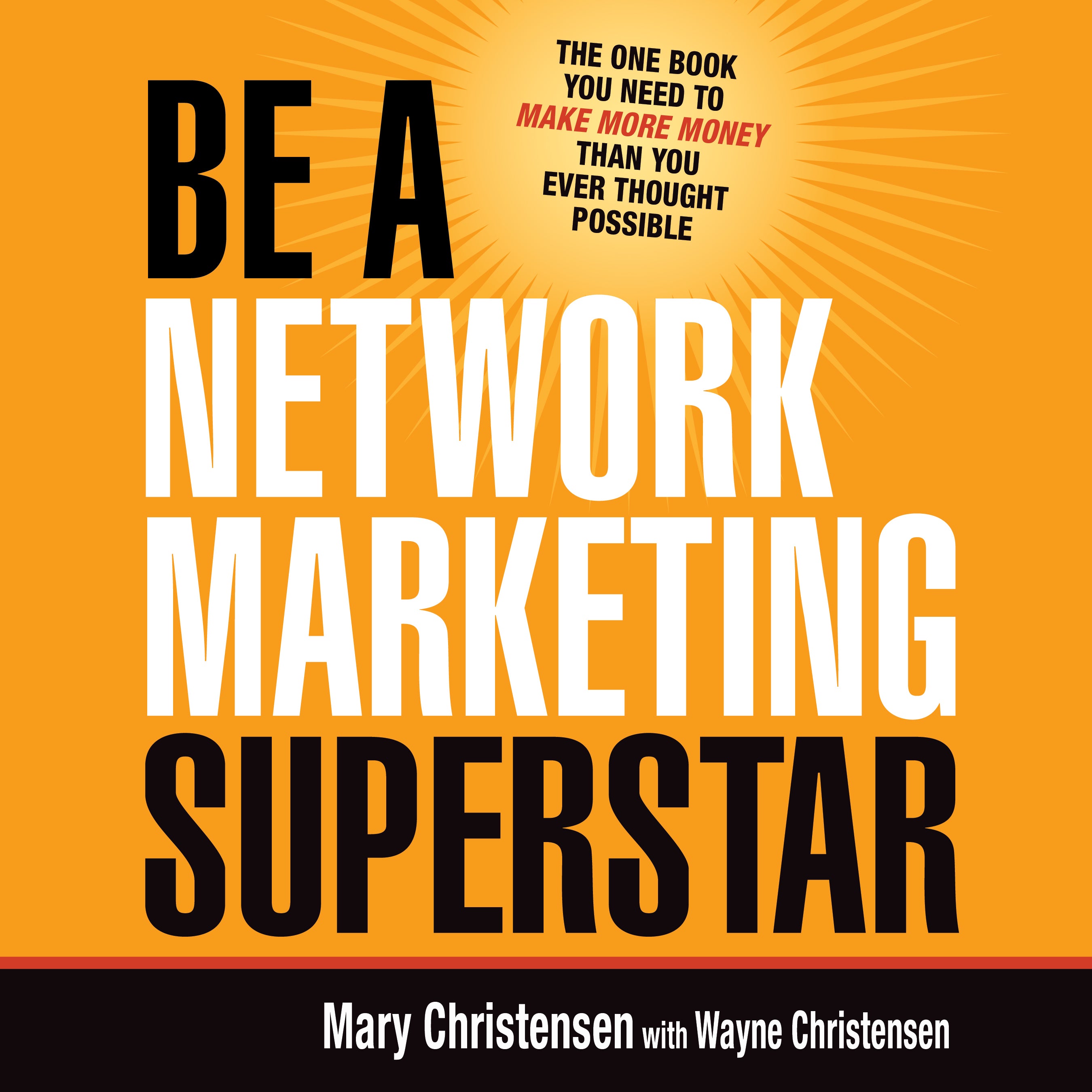 Be a Network Marketing Superstar