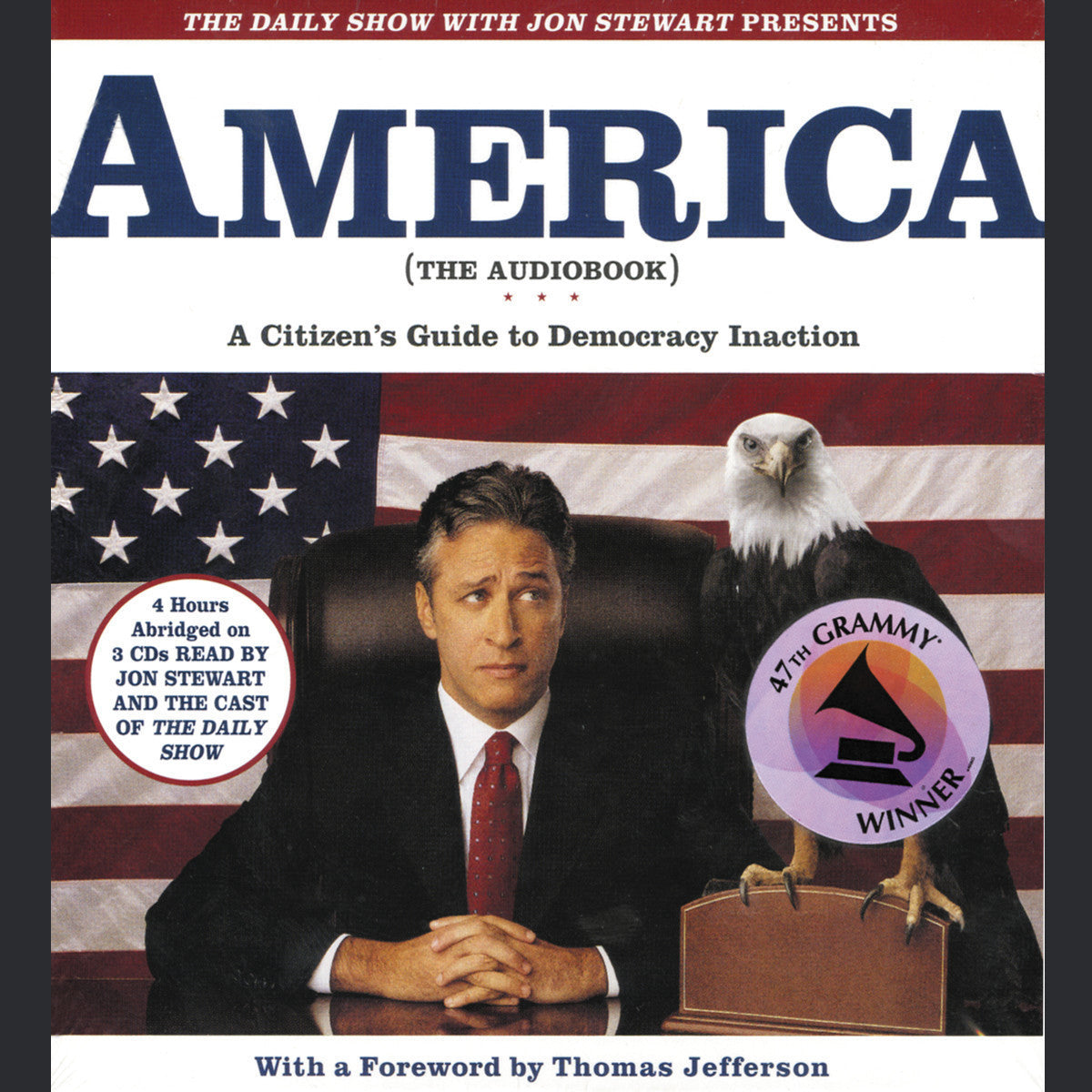 The Daily Show with Jon Stewart Presents America (The Audiobook)