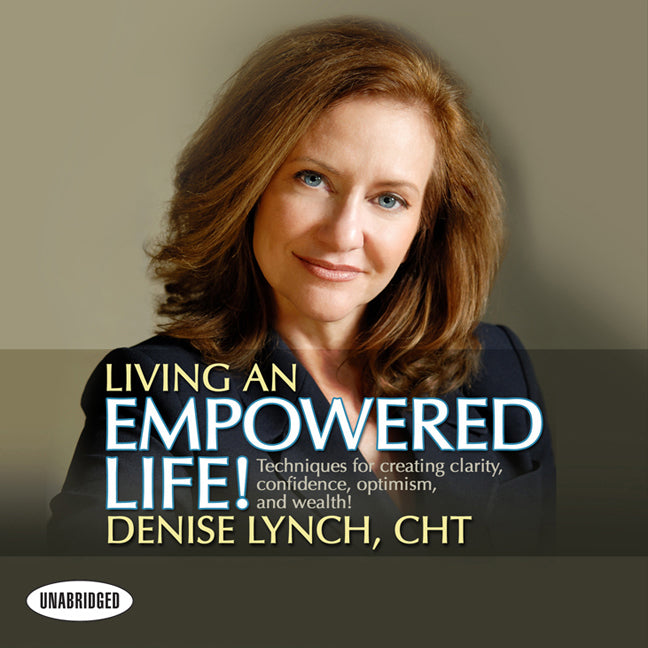 Living An Empowered Life!
