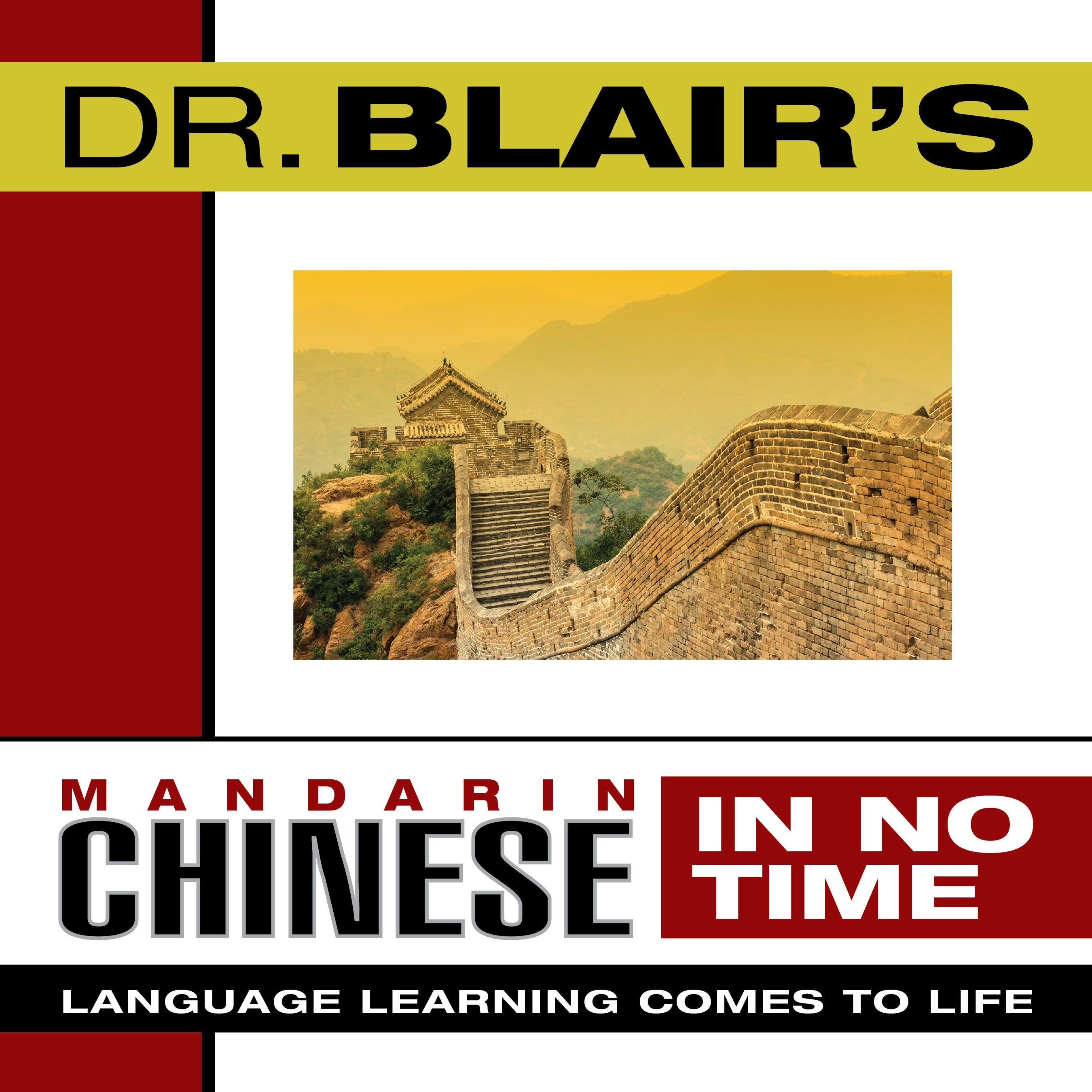 Dr. Blair's Mandarin Chinese in No Time