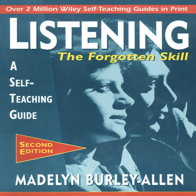 Listening: The Forgotten Skill