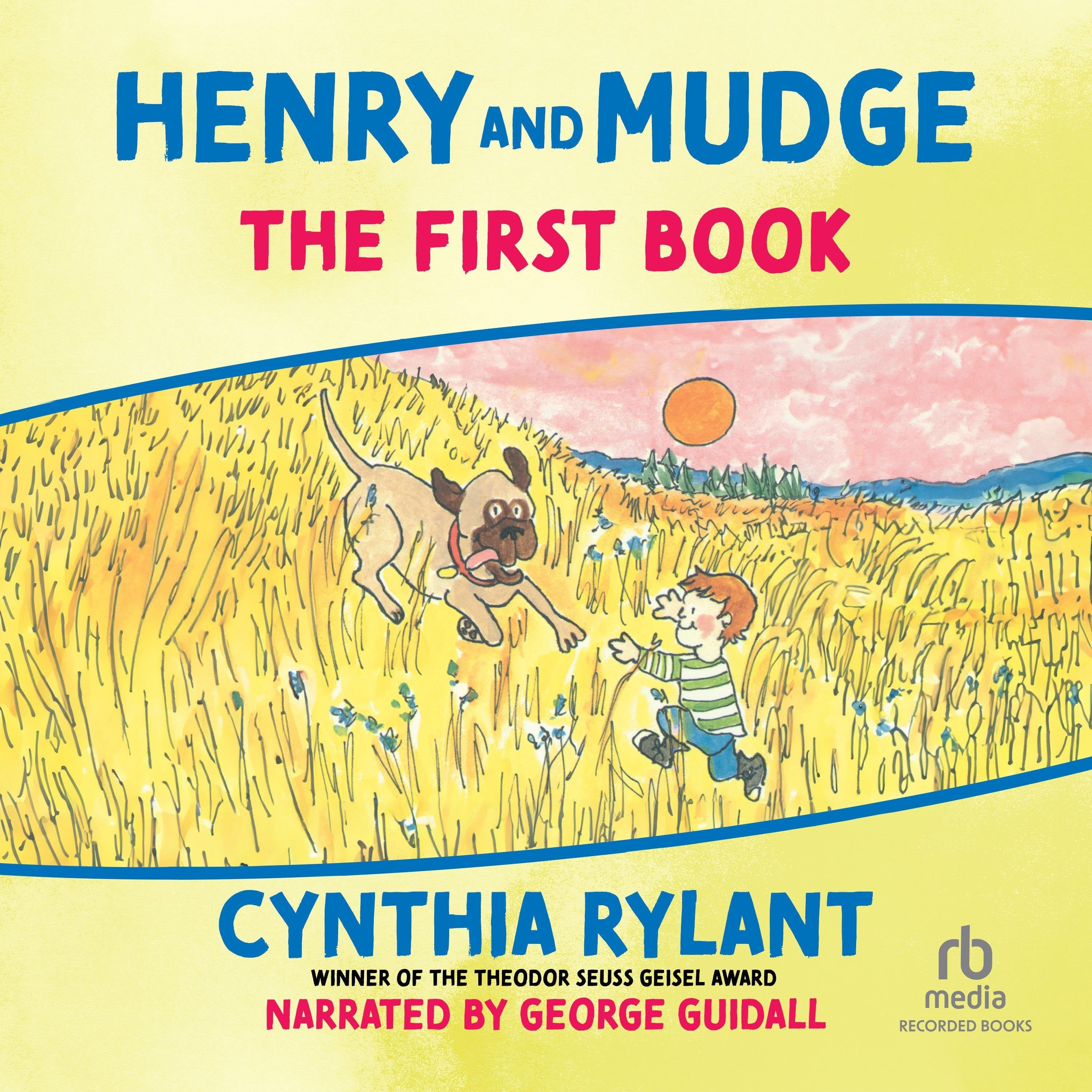 Henry and Mudge: The First Book