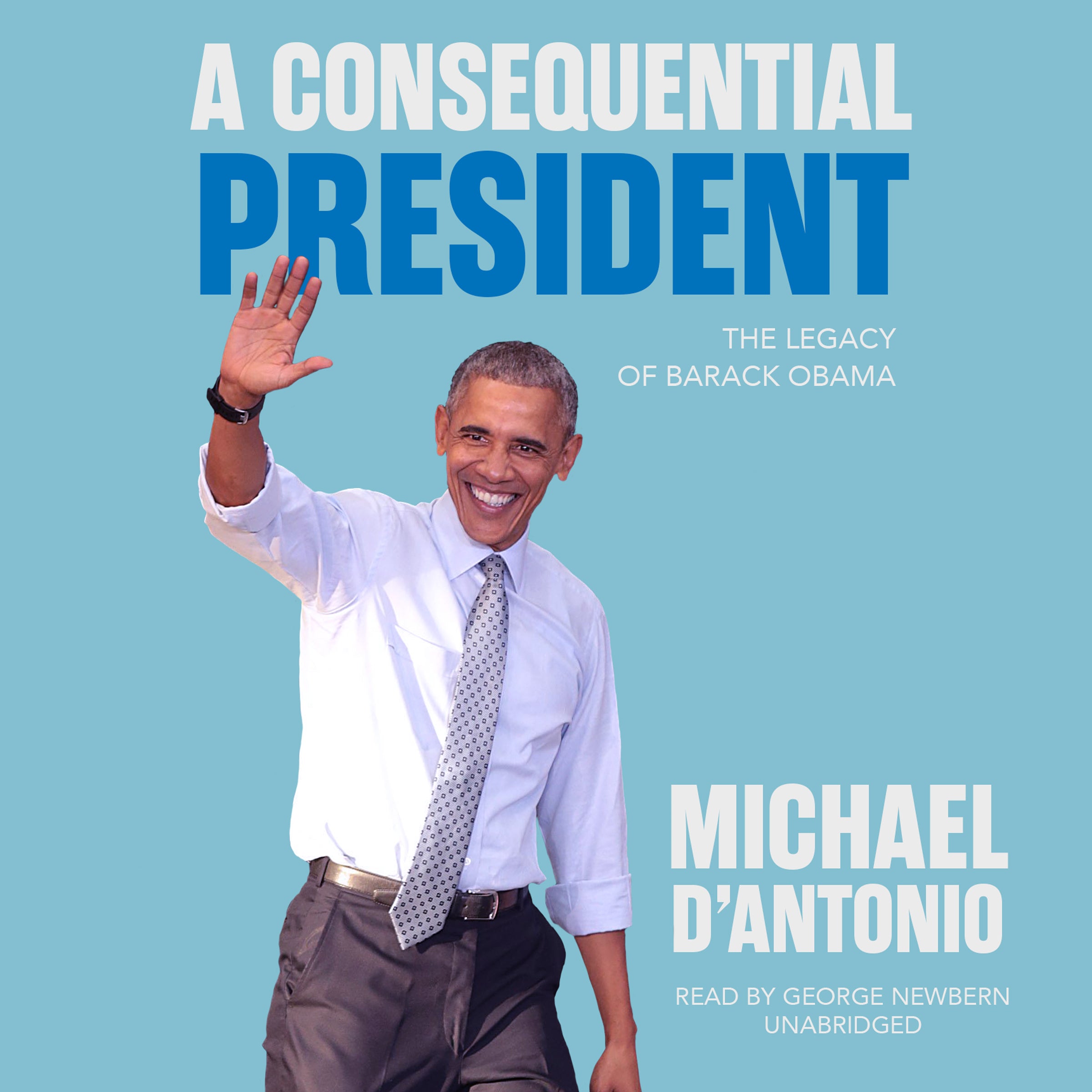 A Consequential President