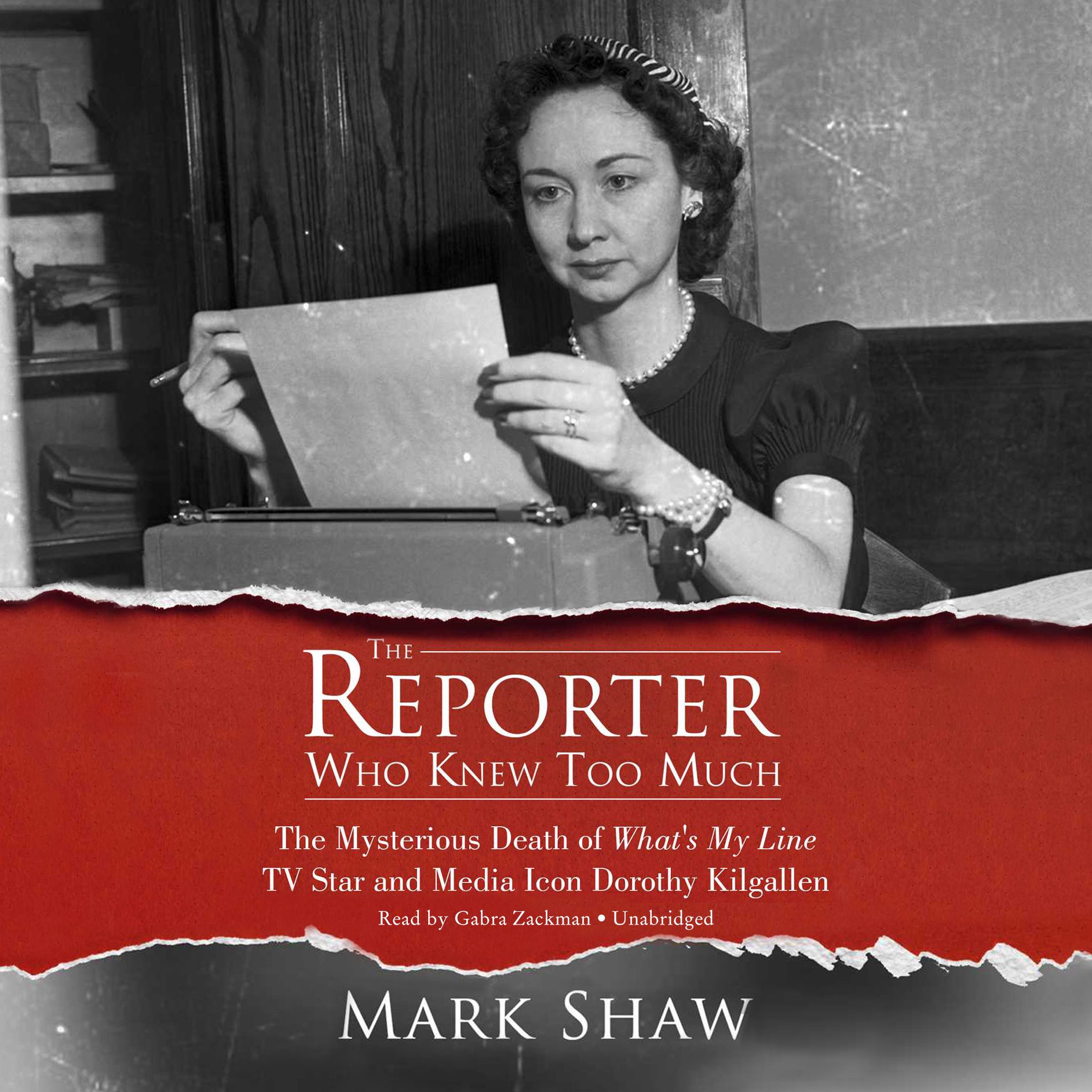 The Reporter Who Knew Too Much
