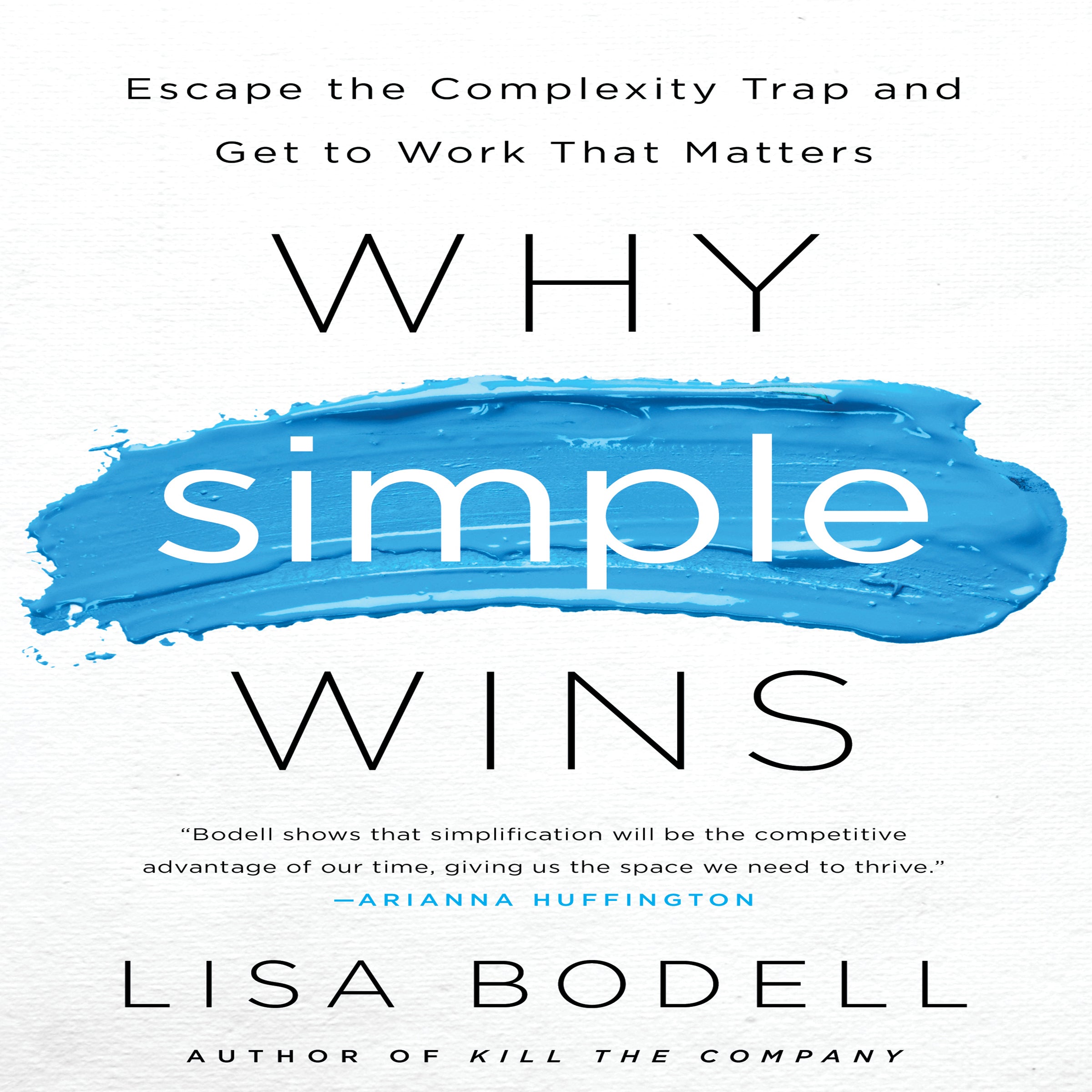 Why Simple Wins