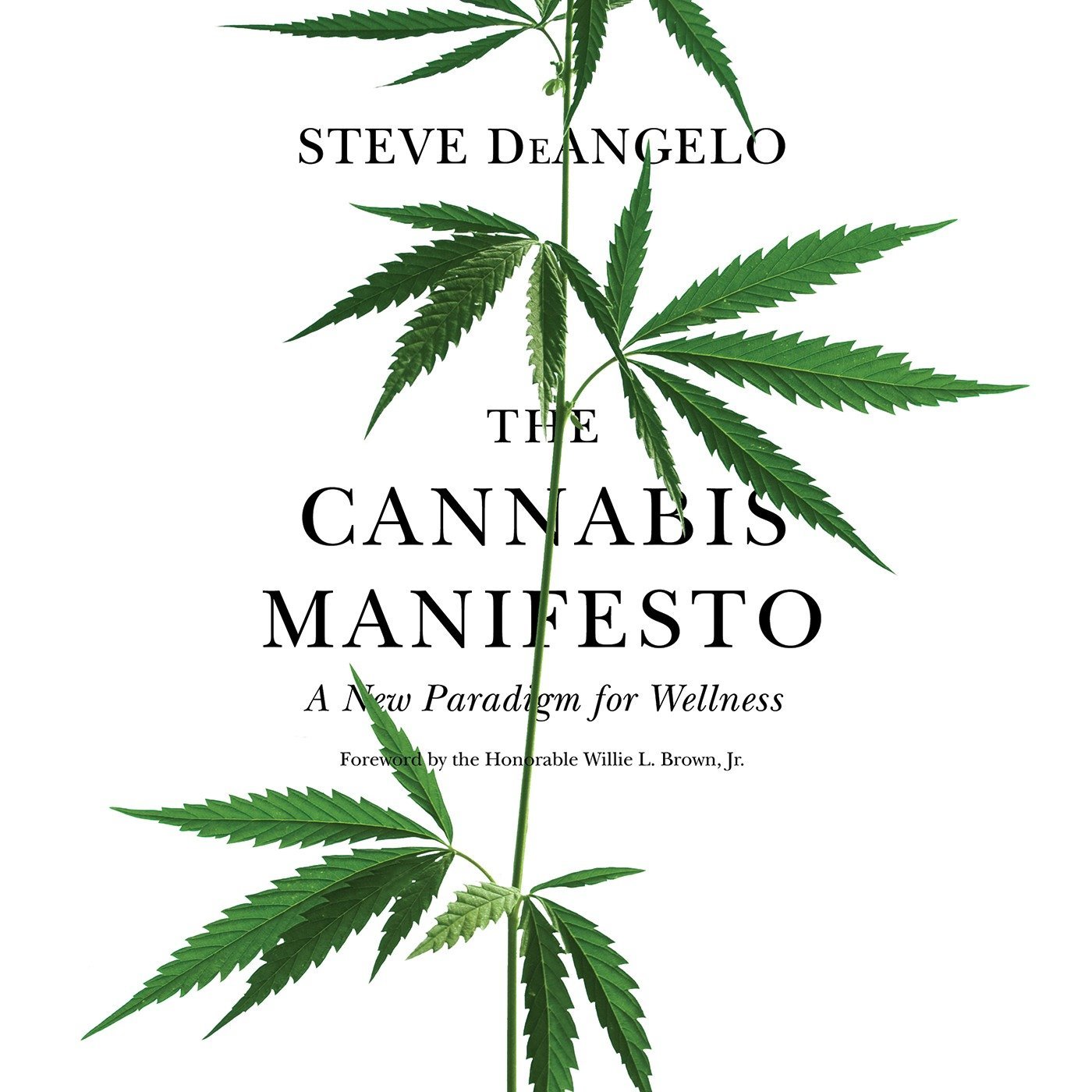 The Cannabis Manifesto