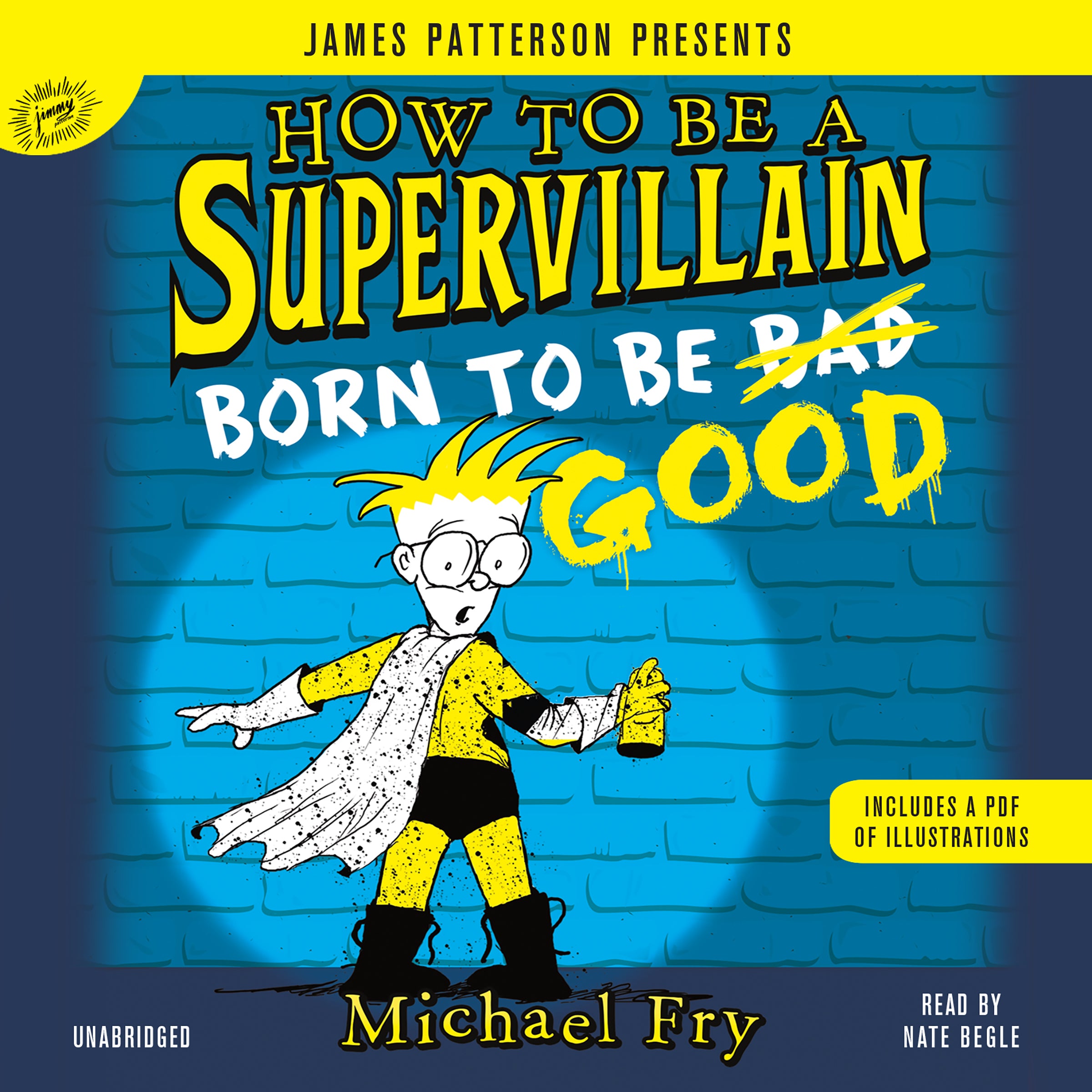 How to Be a Supervillain: Born to Be Good
