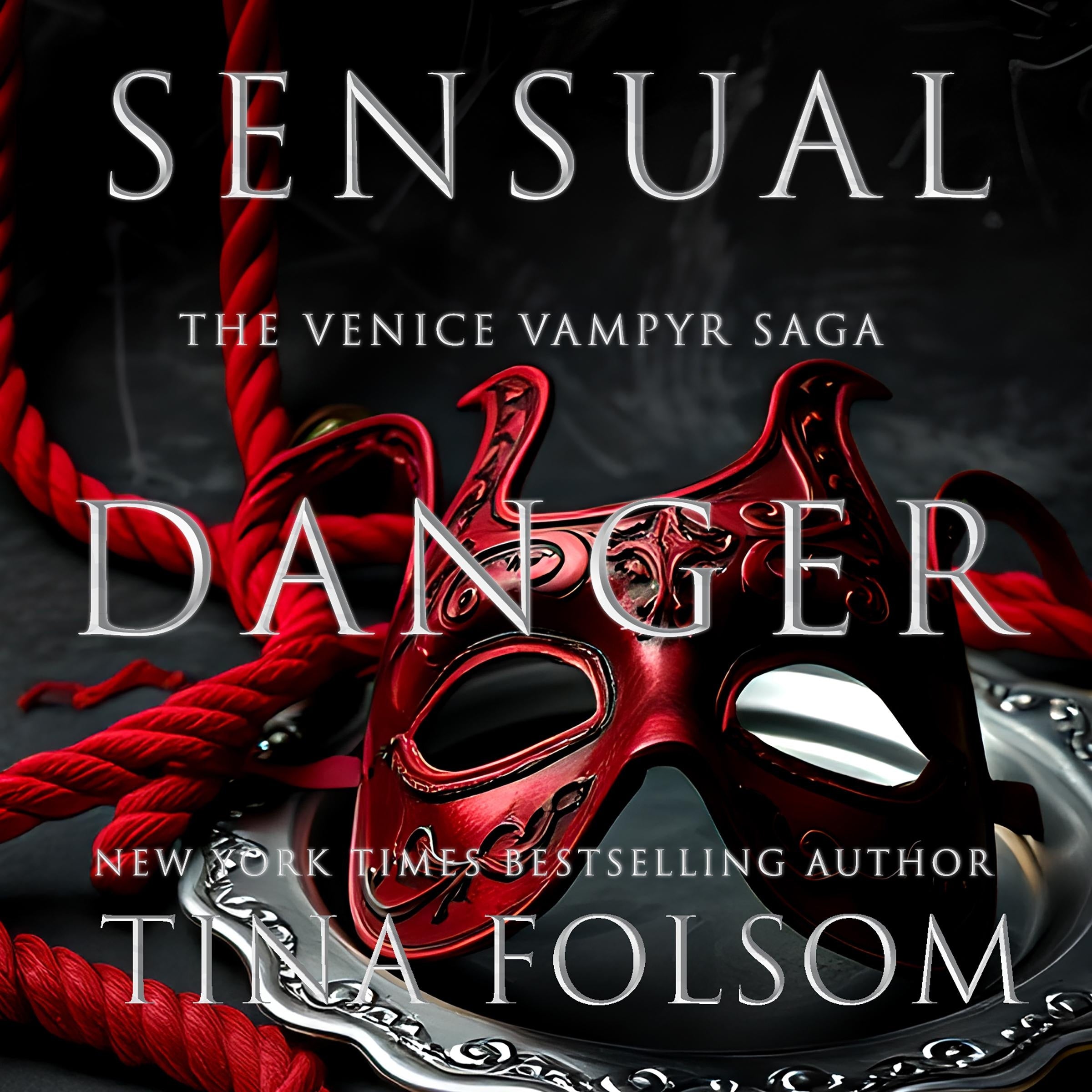 Sensual Danger (Venice Vampyr #4)