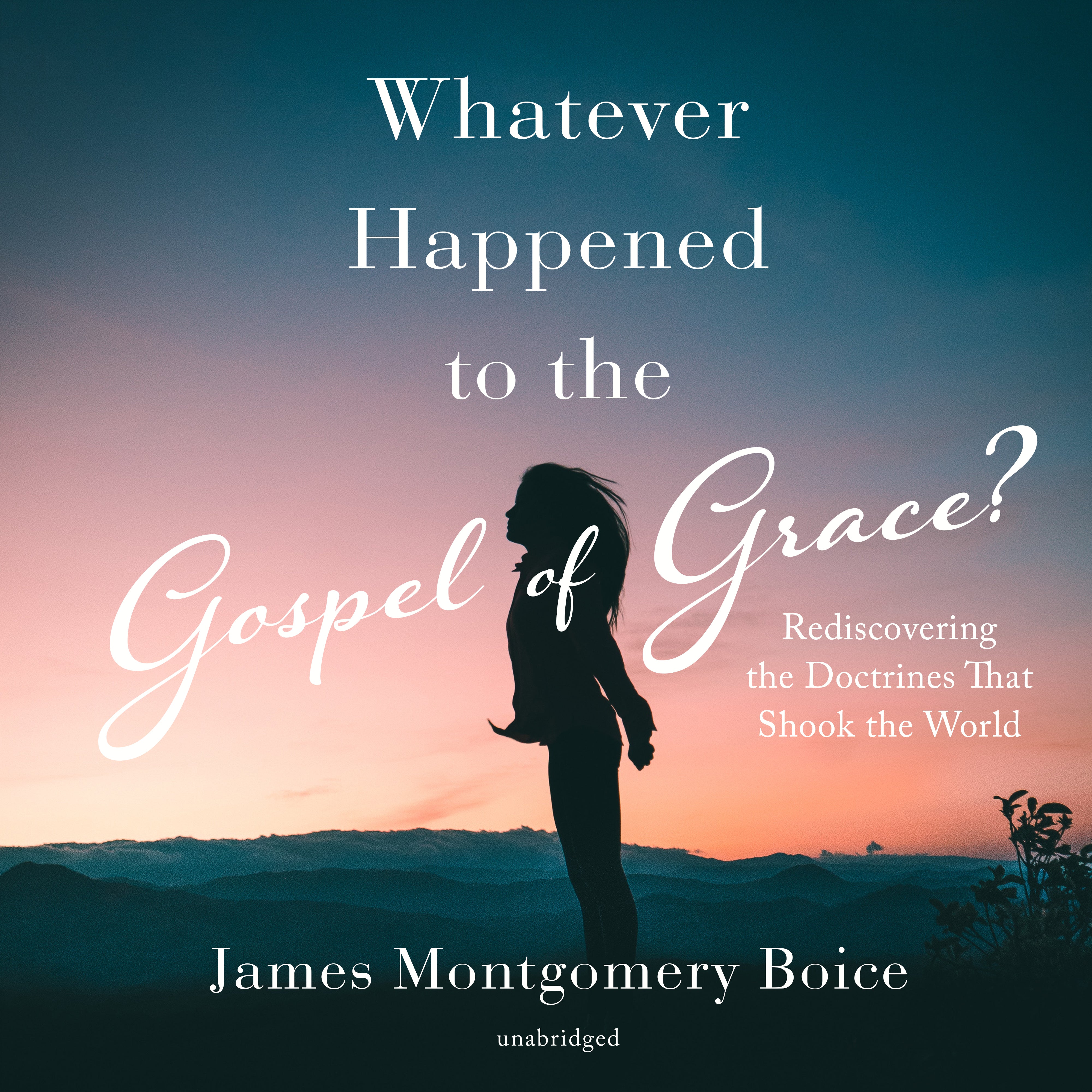 Whatever Happened to the Gospel of Grace?