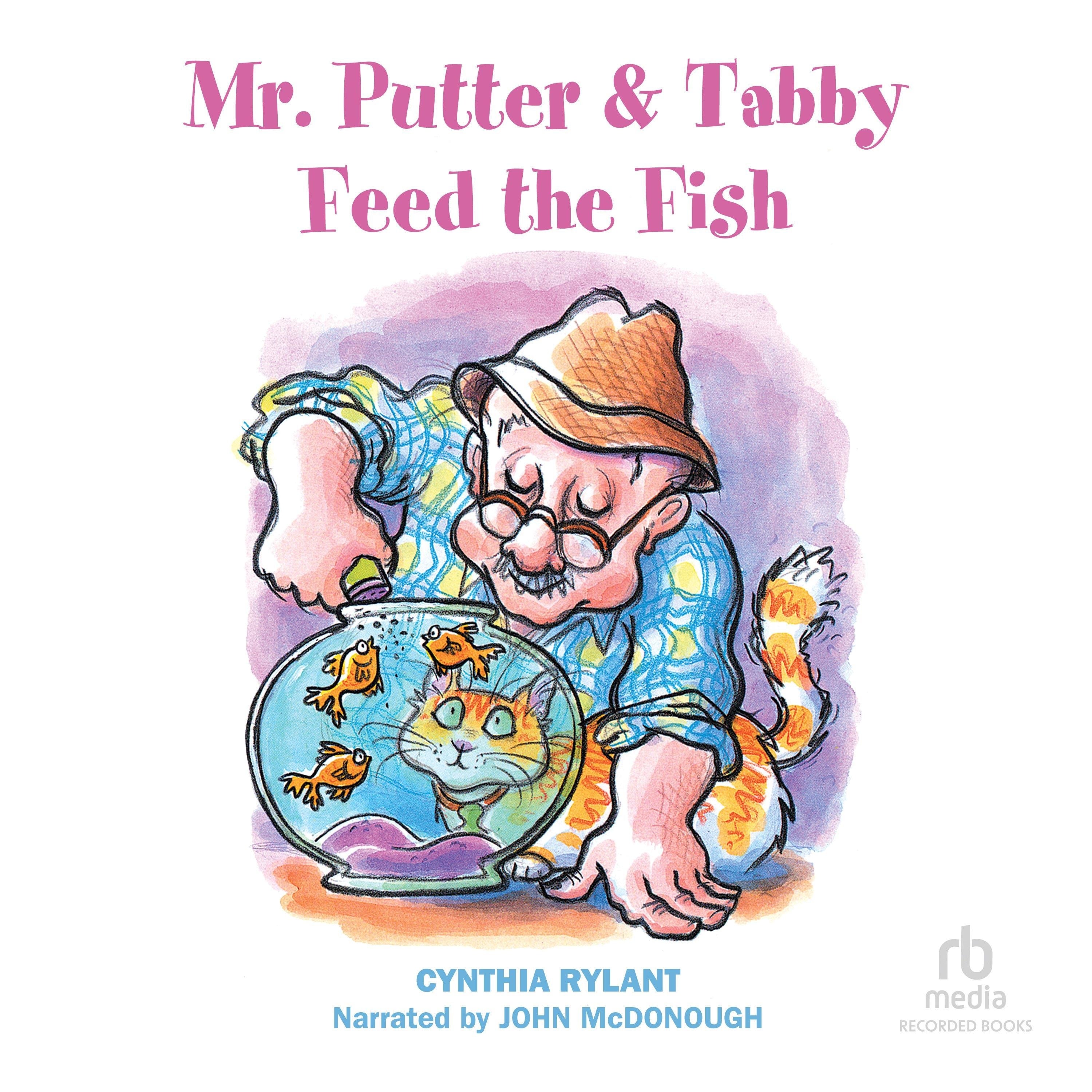 Mr. Putter & Tabby Feed the Fish