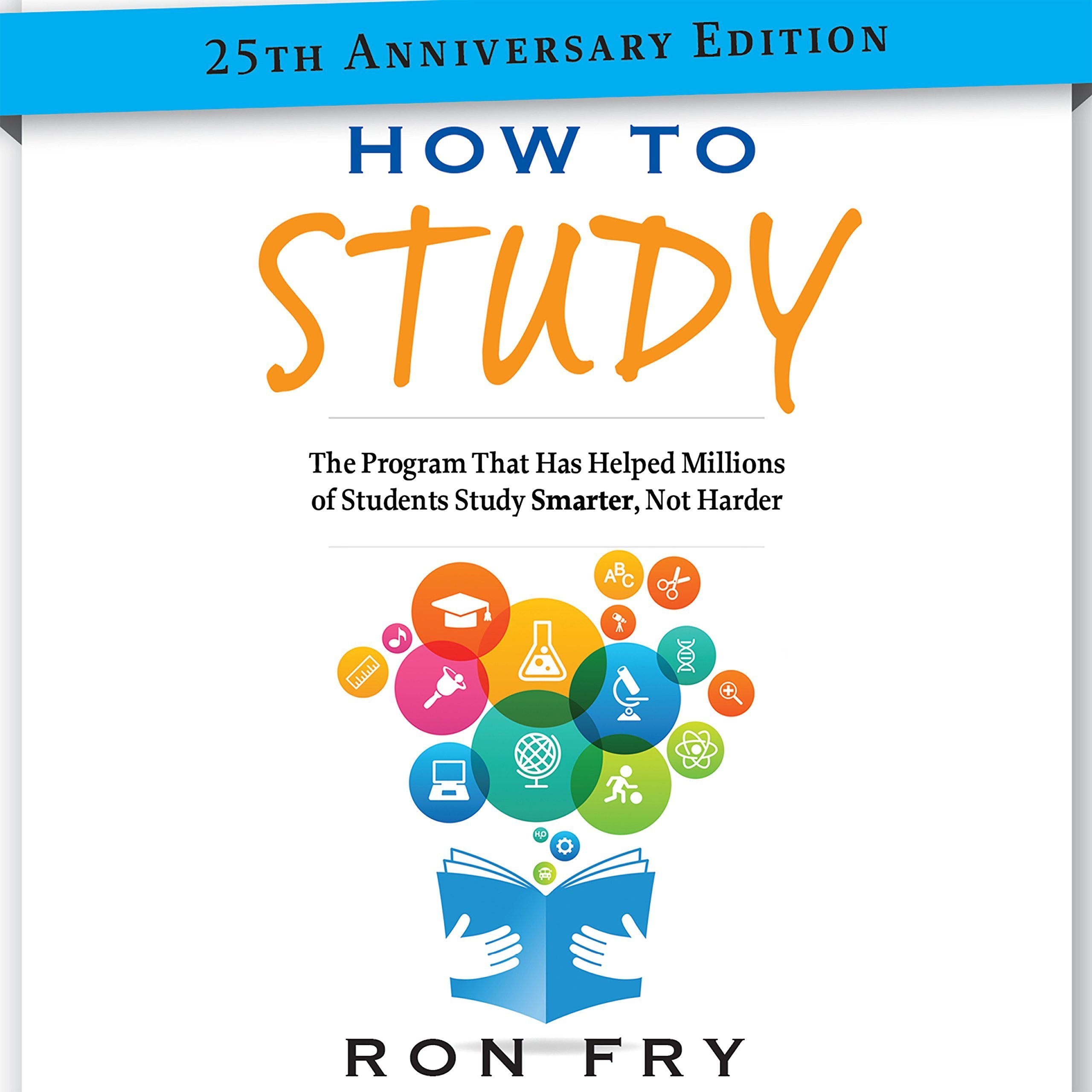 How to Study 25th Anniversary Edition