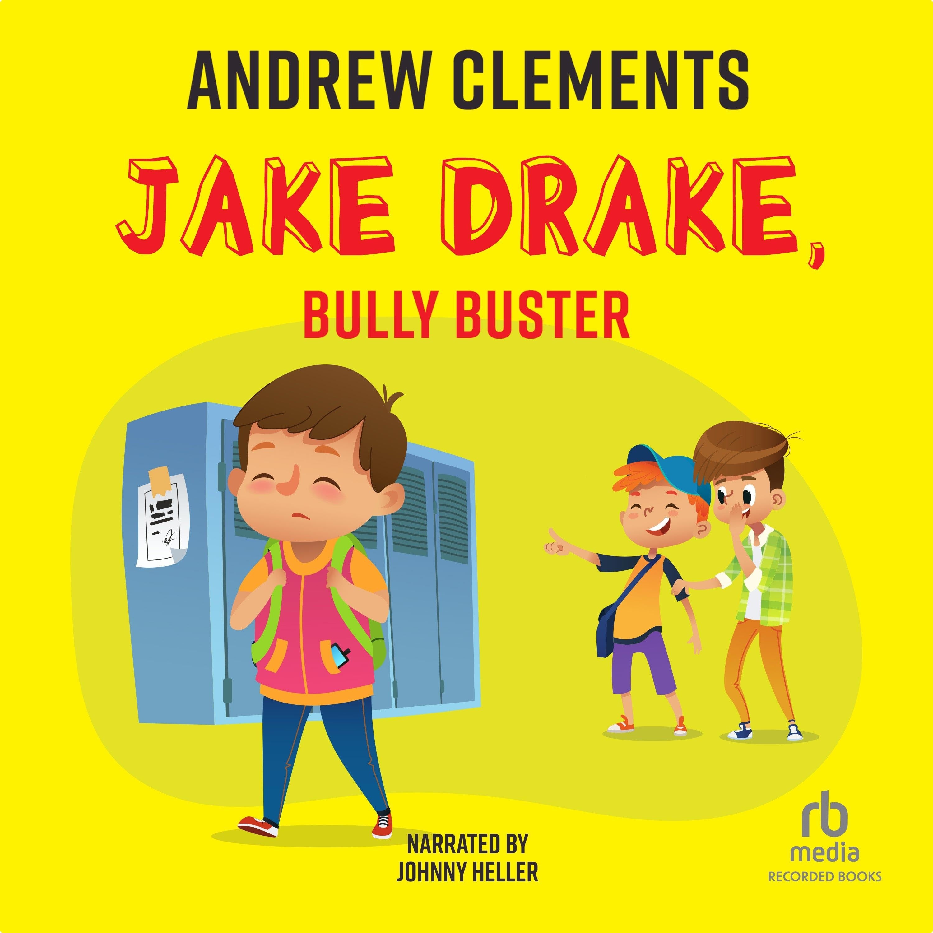 Jake Drake, Bully Buster