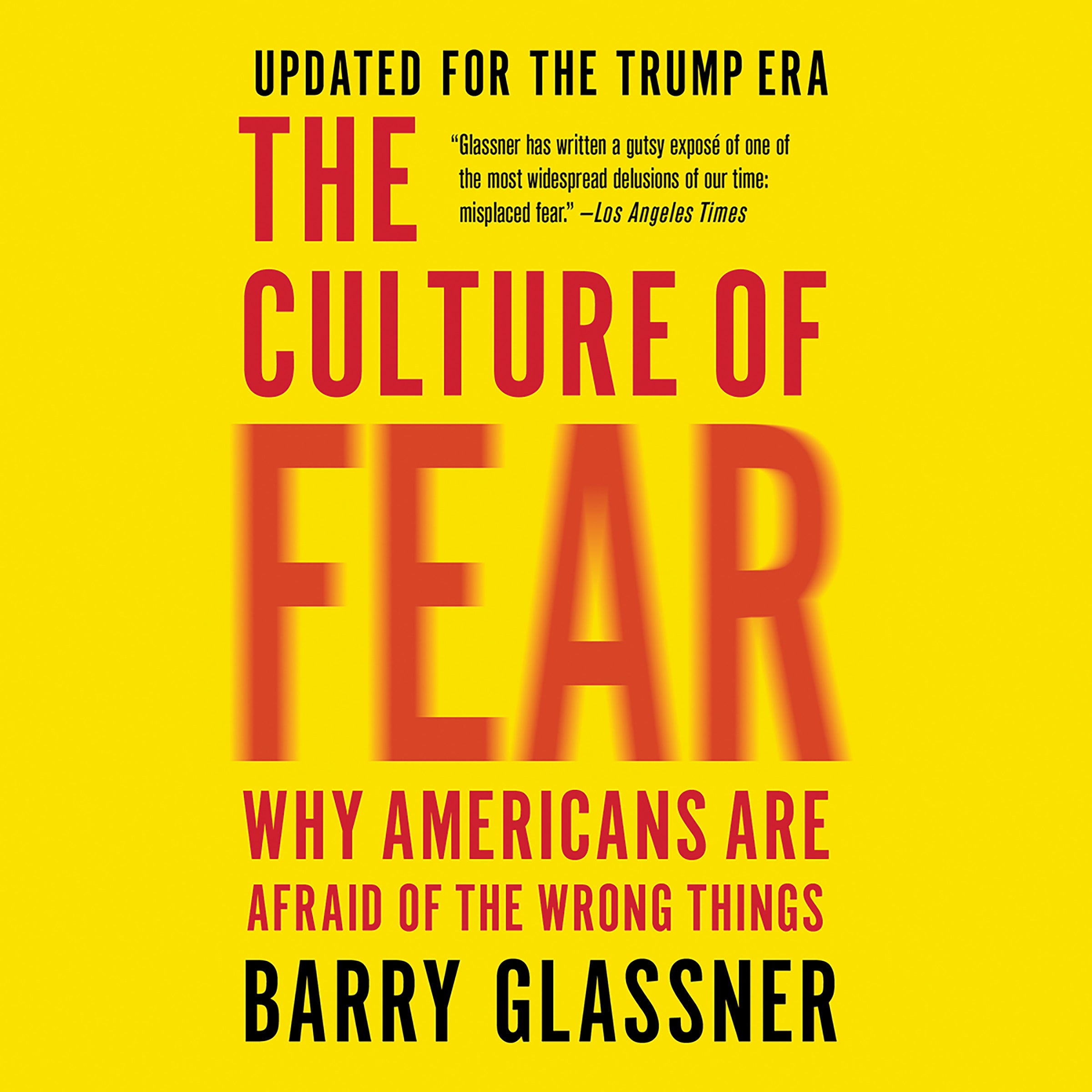 The Culture of Fear