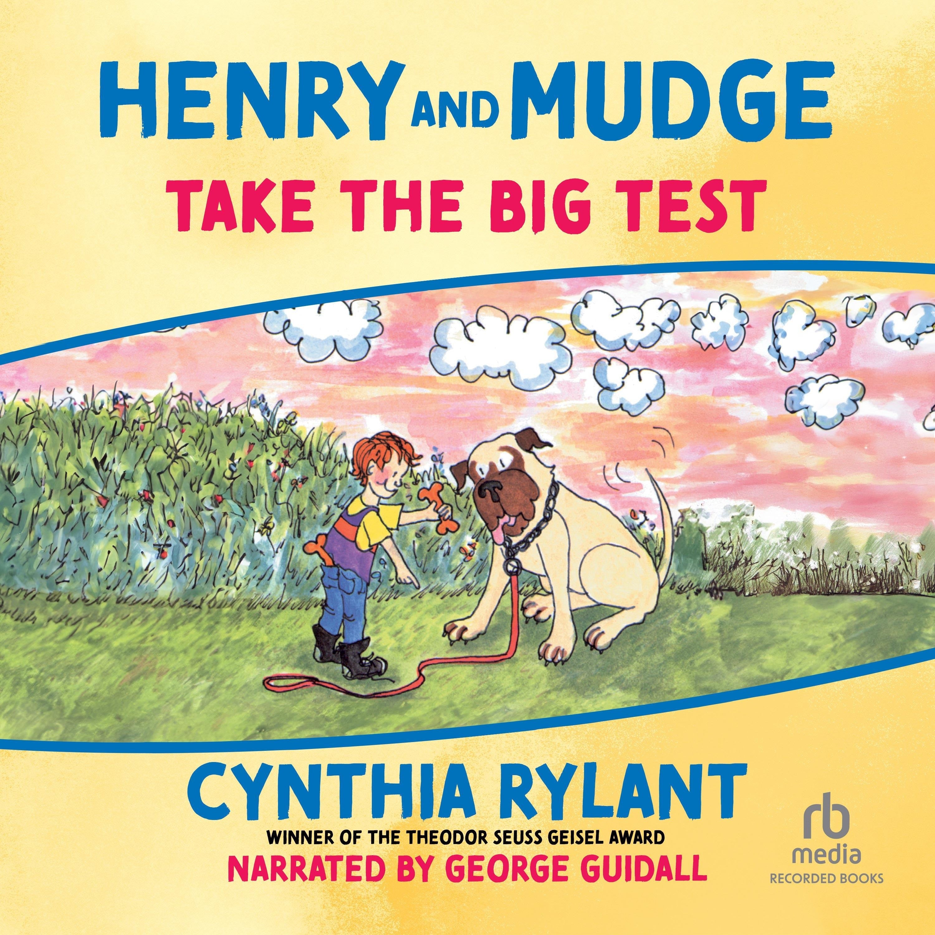Henry and Mudge Take the Big Test