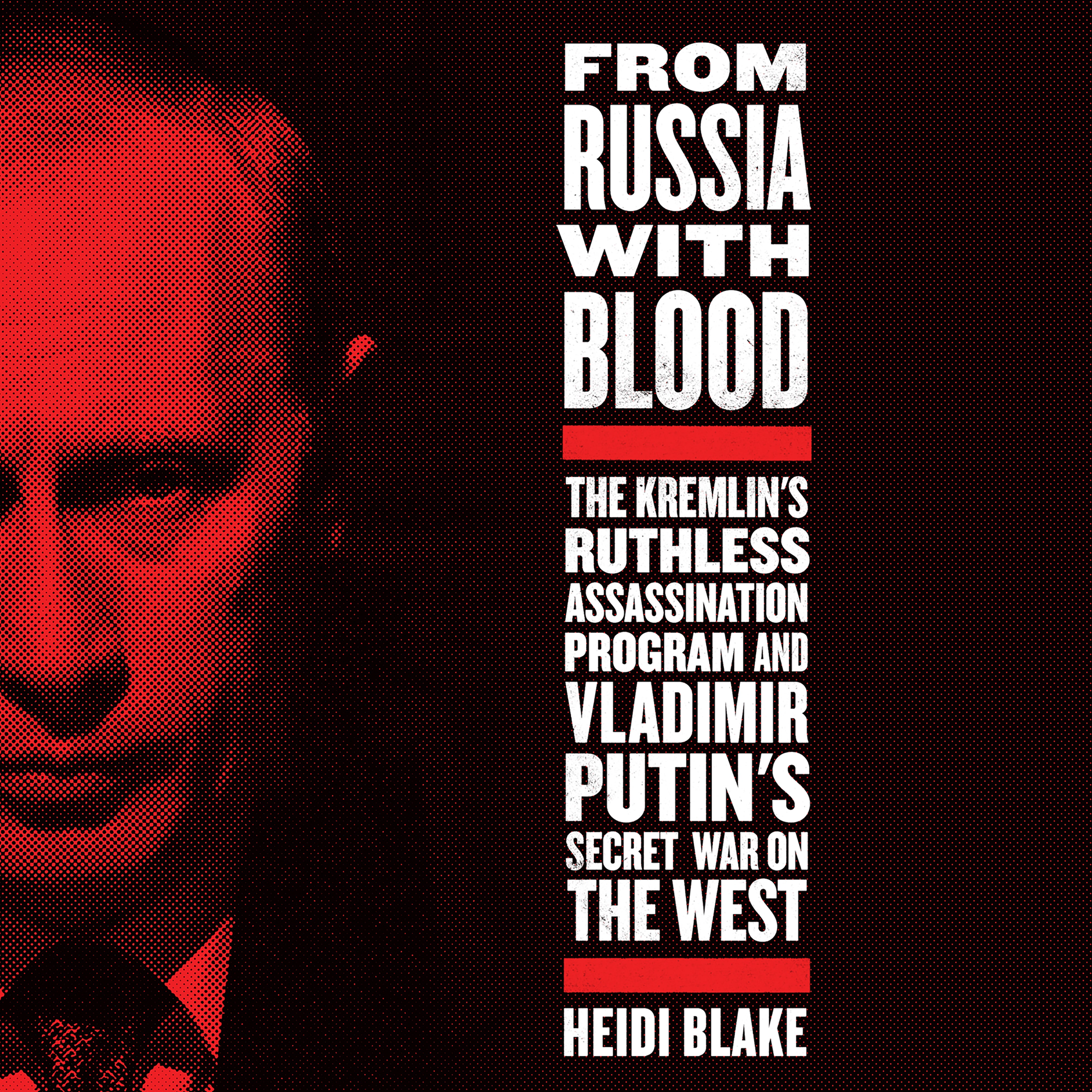 From Russia with Blood
