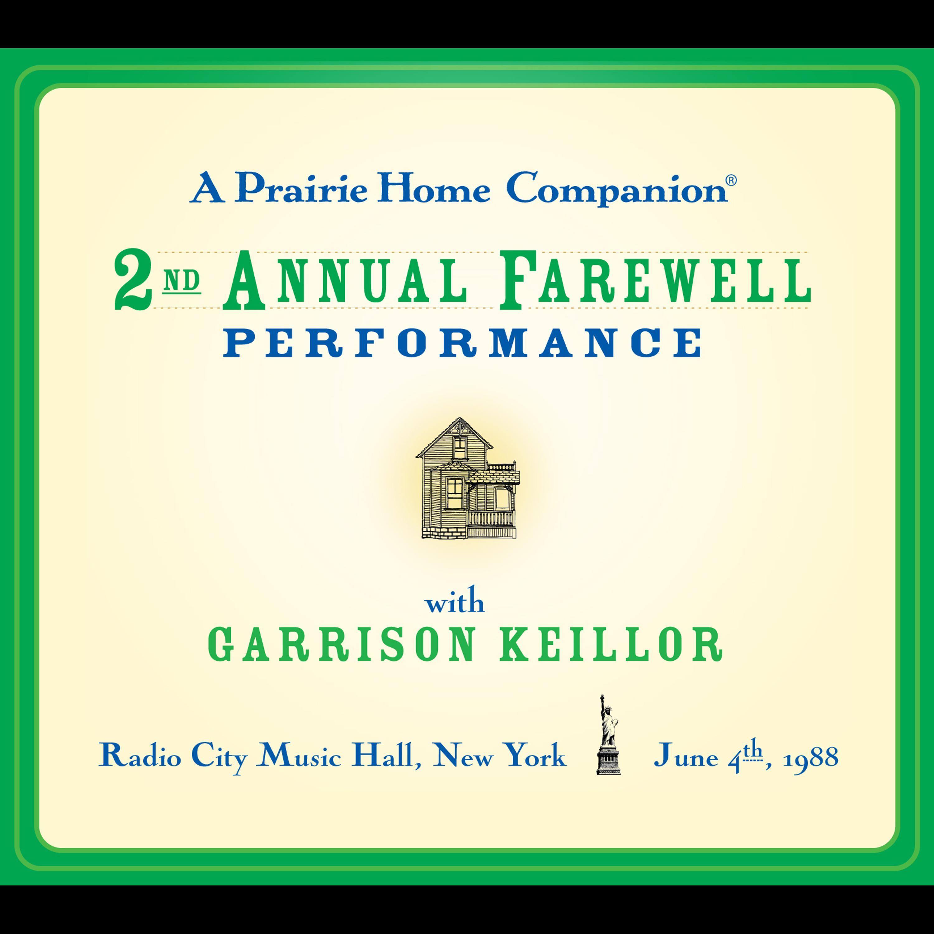 A Prairie Home Companion: The 2nd Annual Farewell Performance