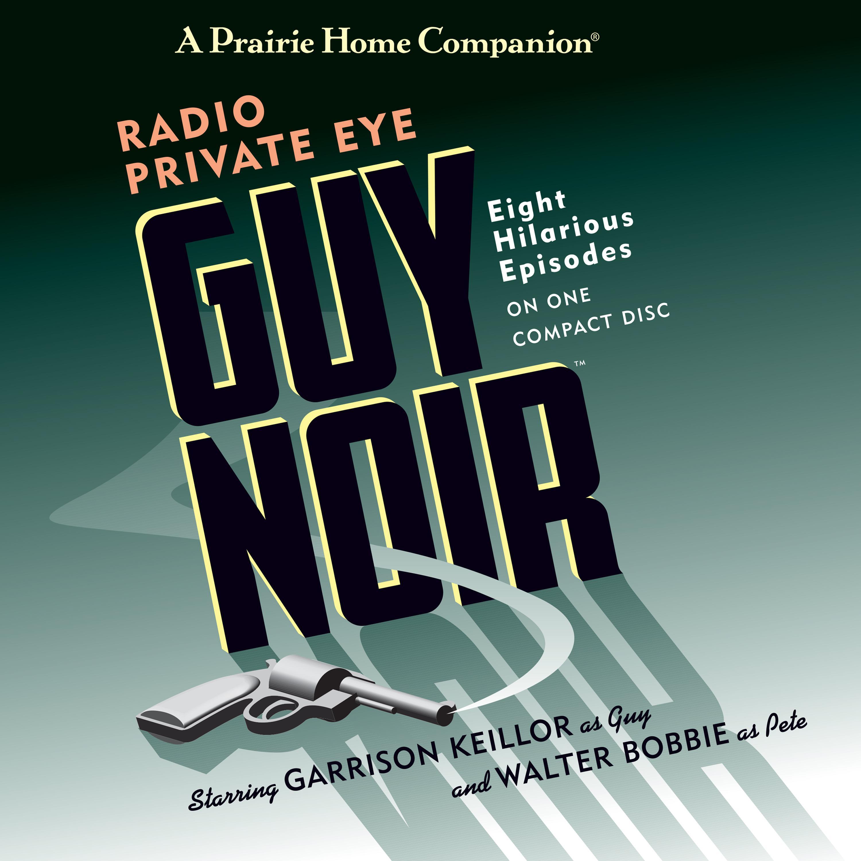 Guy Noir: Radio Private Eye