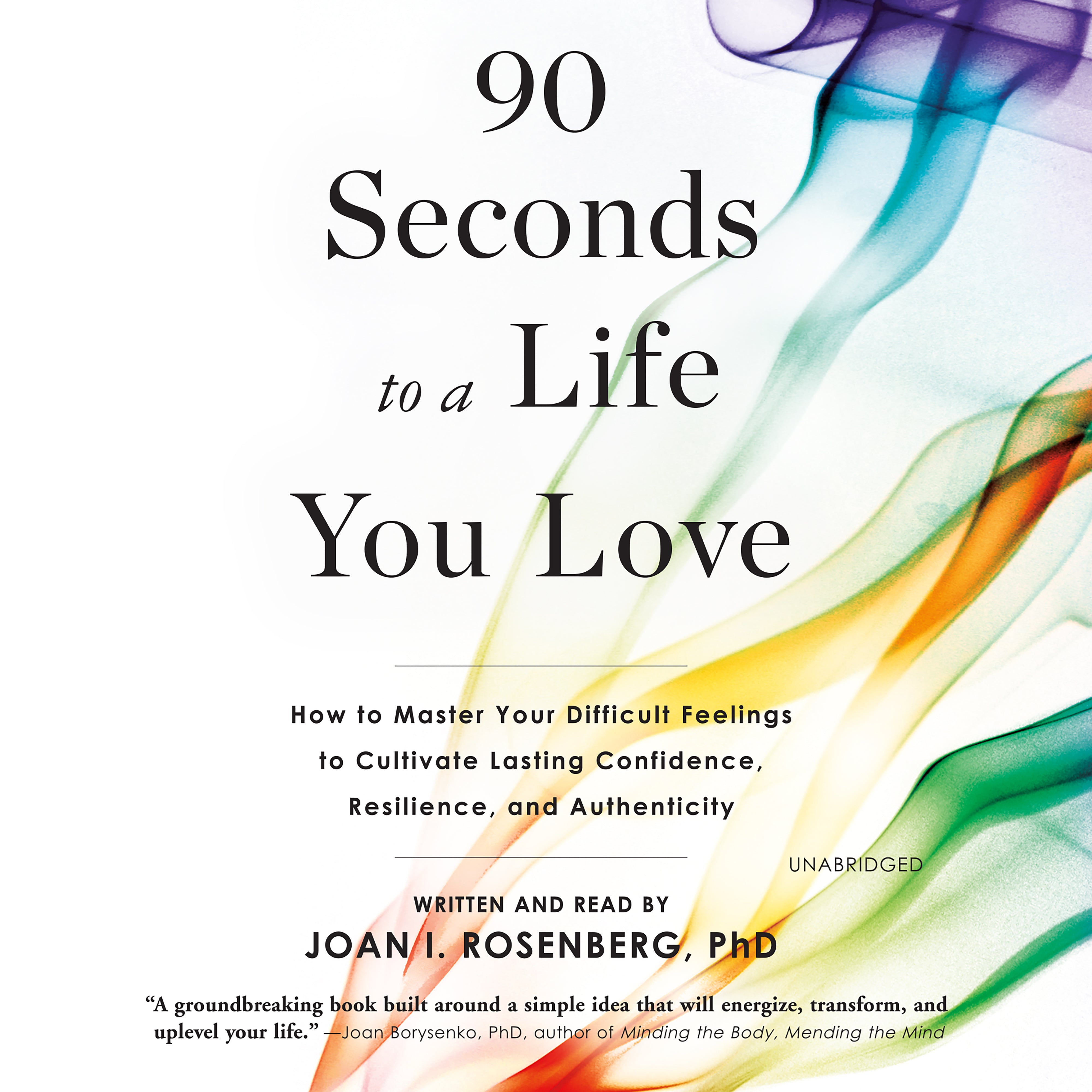 90 Seconds to a Life You Love