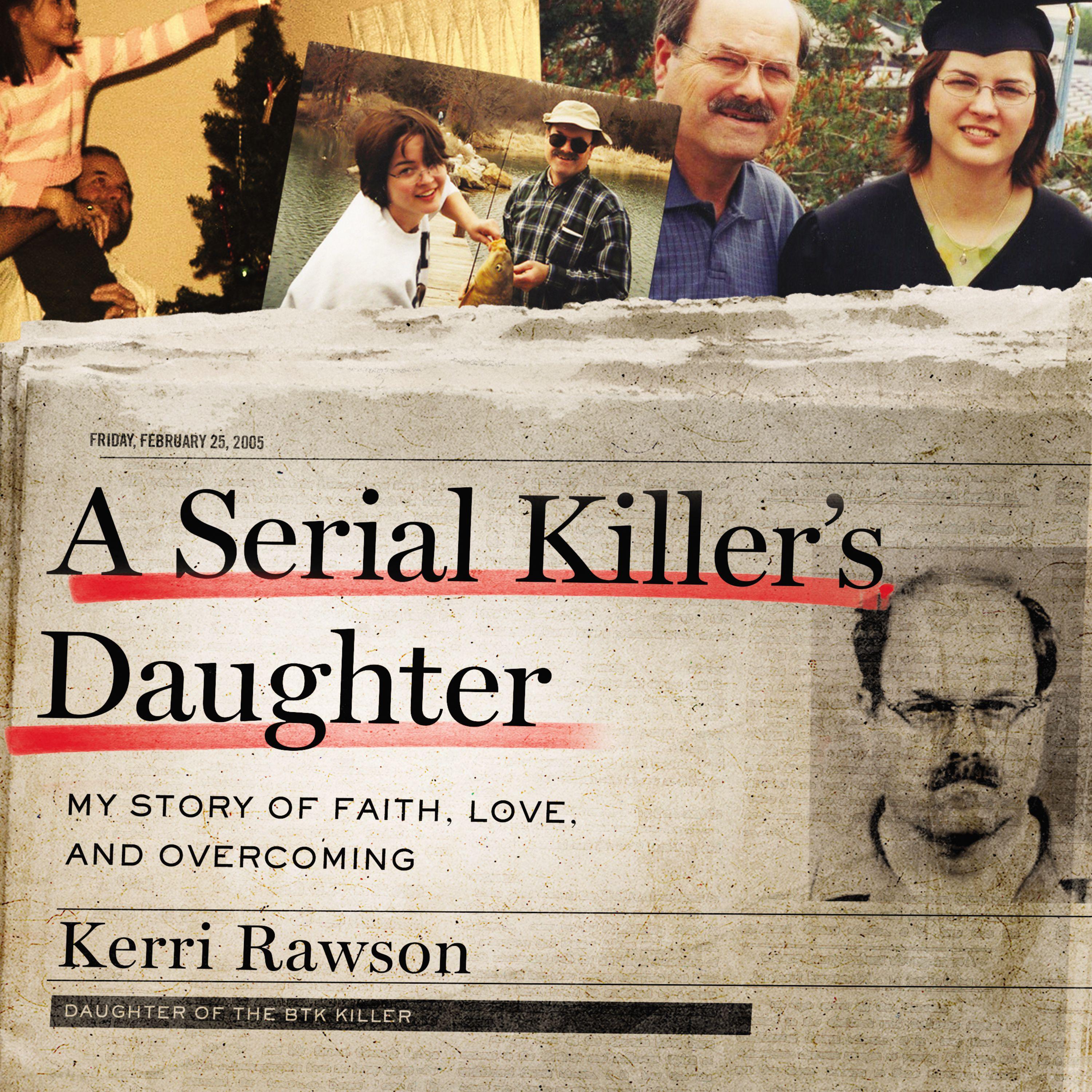 A Serial Killer's Daughter