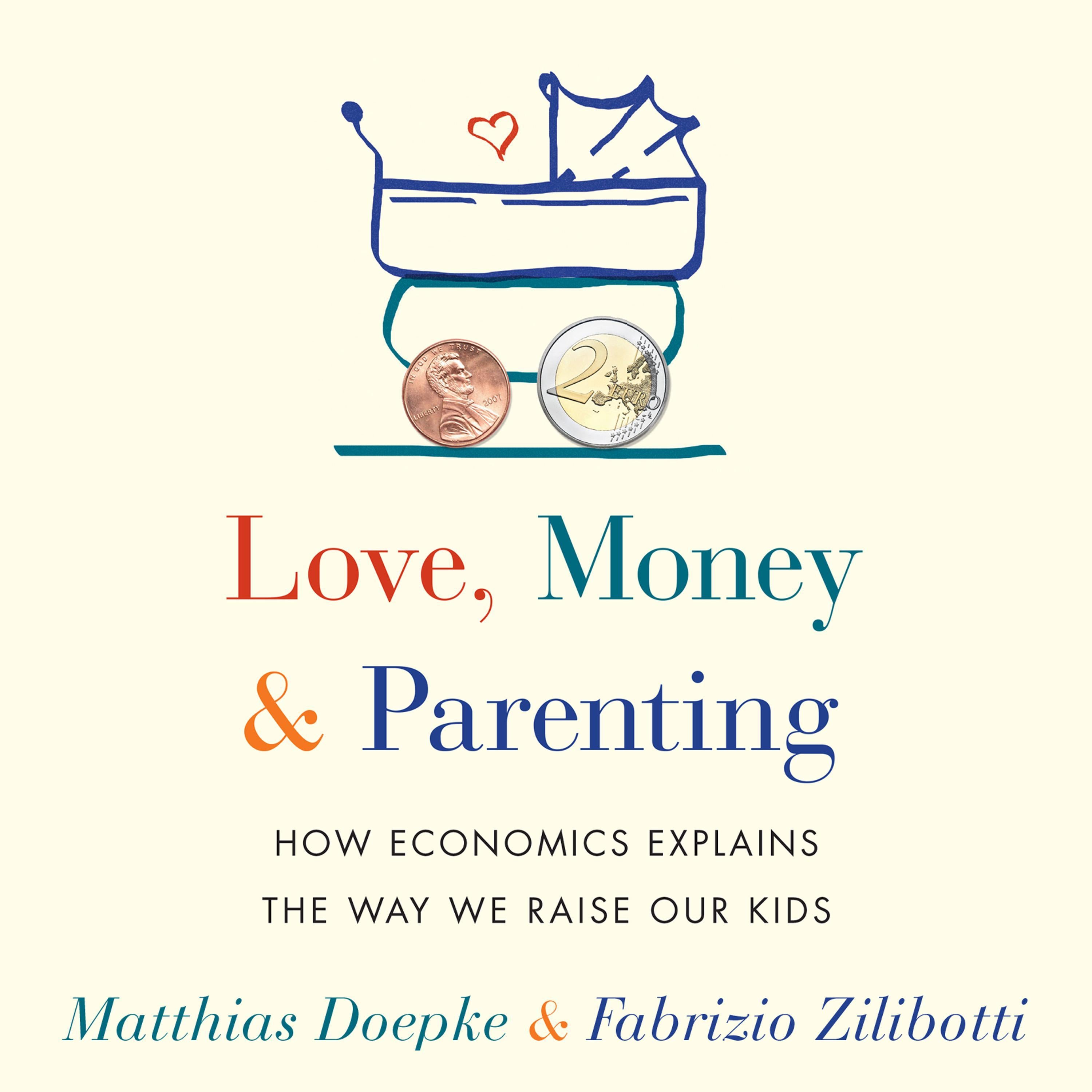 Love, Money, and Parenting