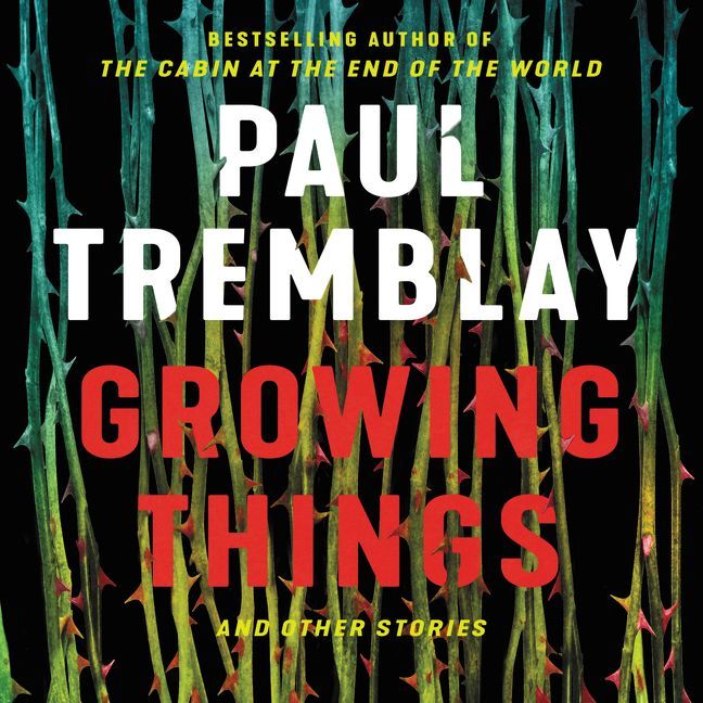 Growing Things and Other Stories