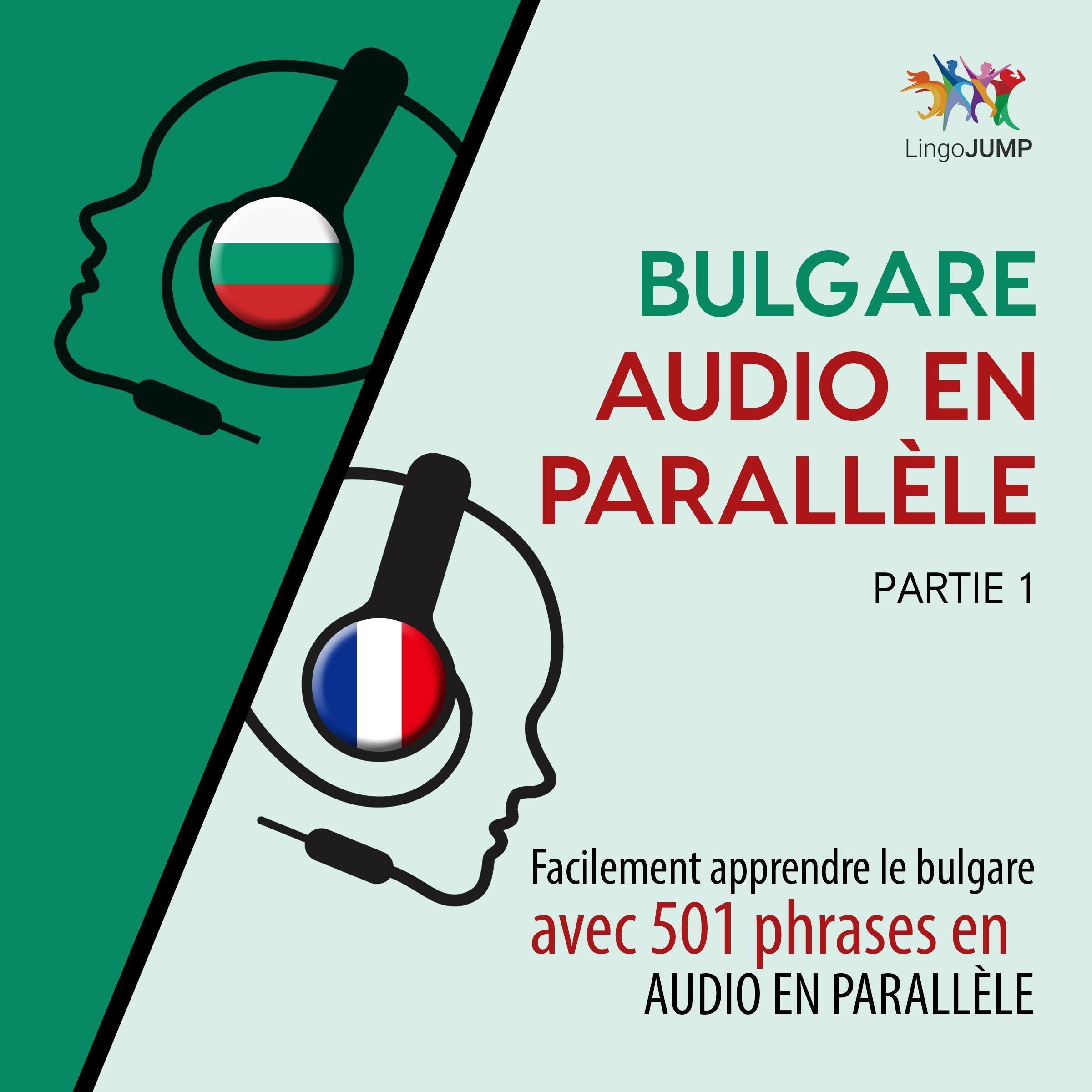Bulgare audio en parallèle - Facilement apprendre le bulgare avec 501 phrases en audio en parallèle - Partie 1