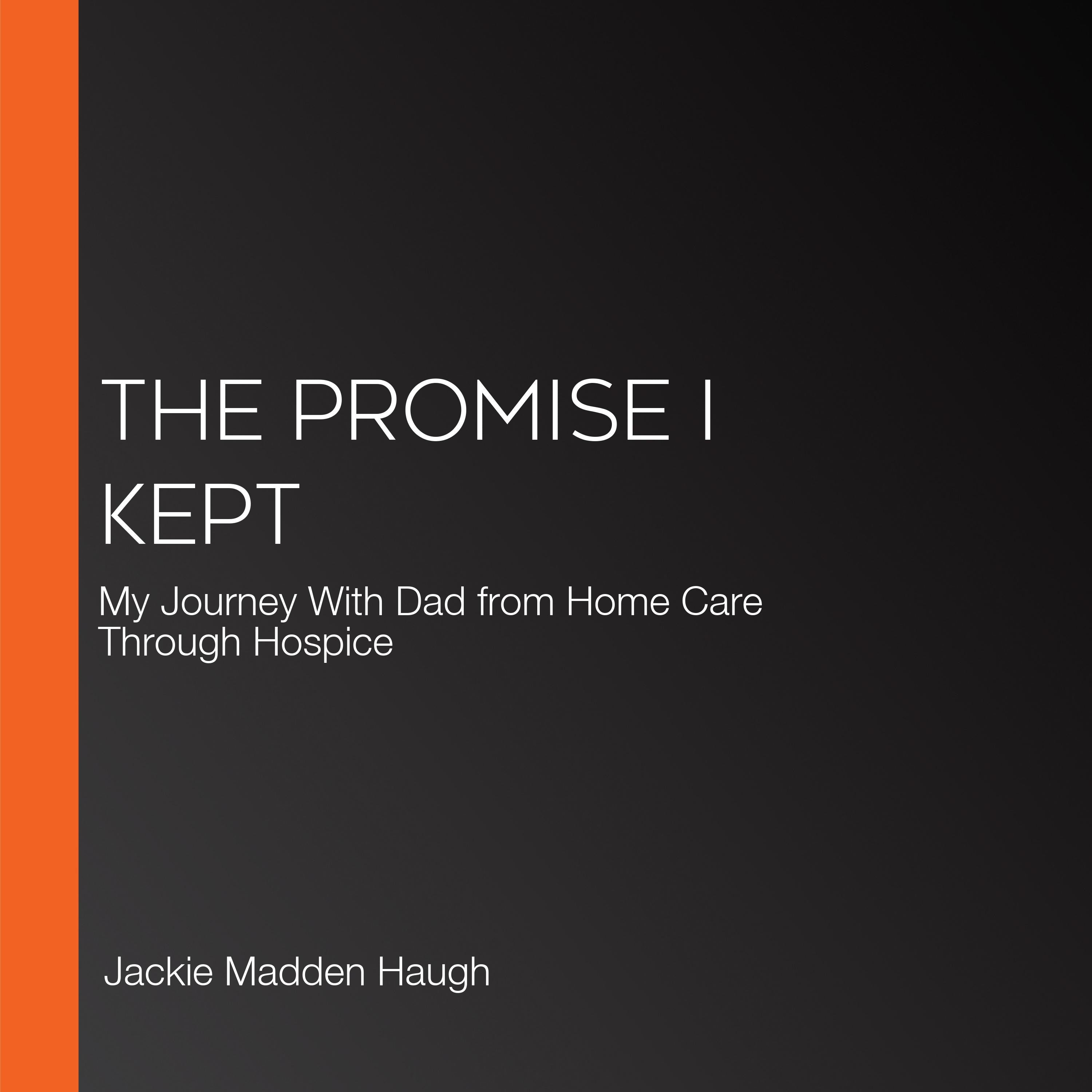 The Promise I Kept