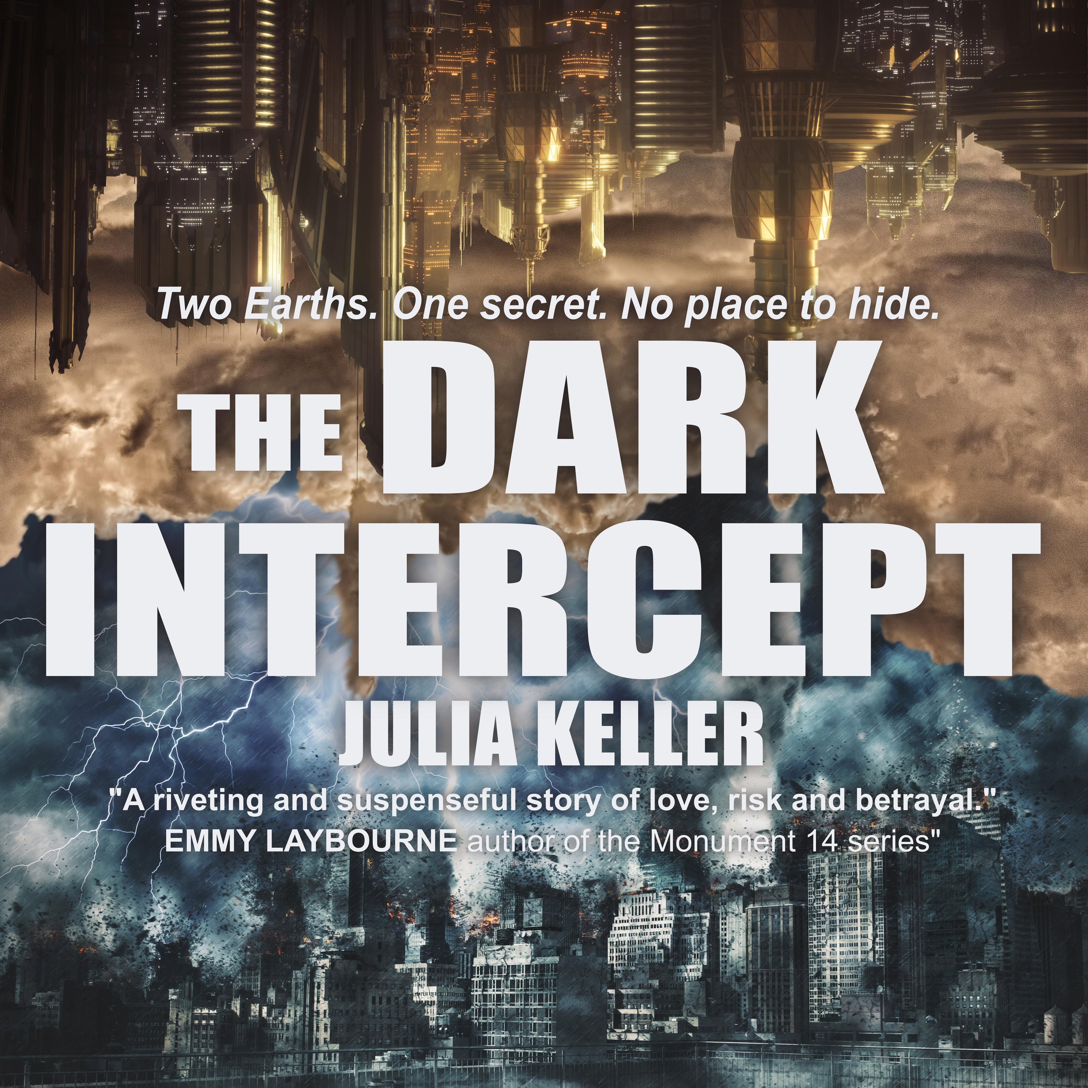 The Dark Intercept