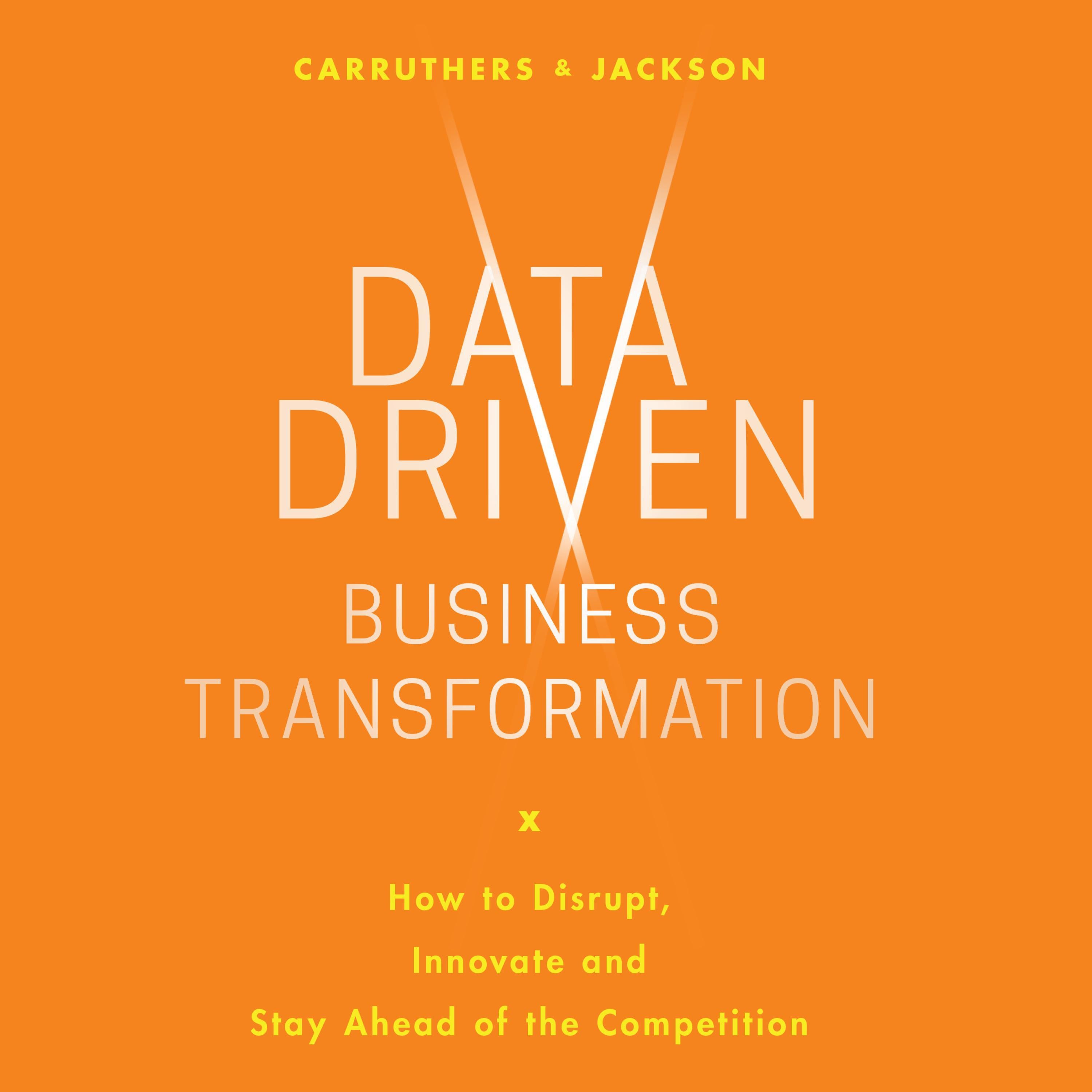 Data Driven Business Transformation