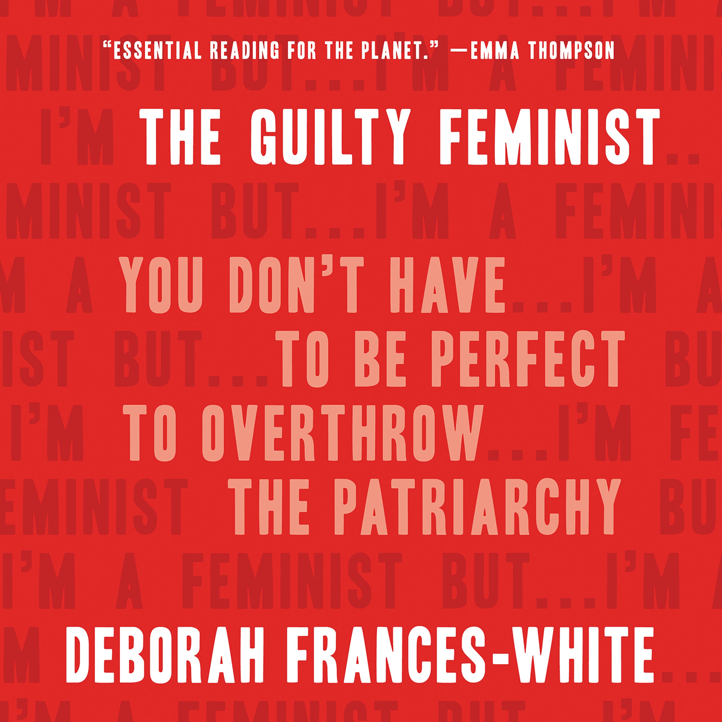 The Guilty Feminist