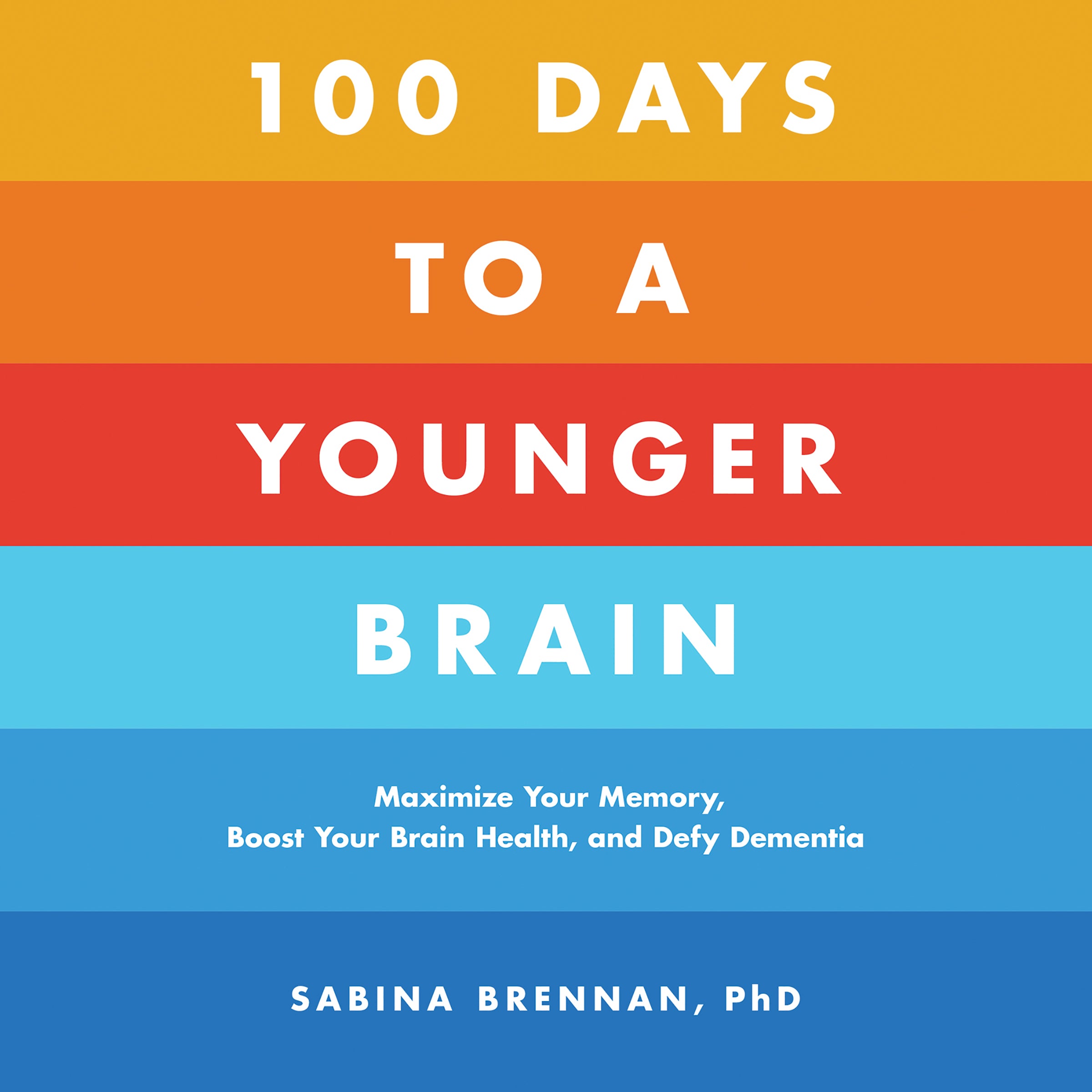 100 Days to a Younger Brain