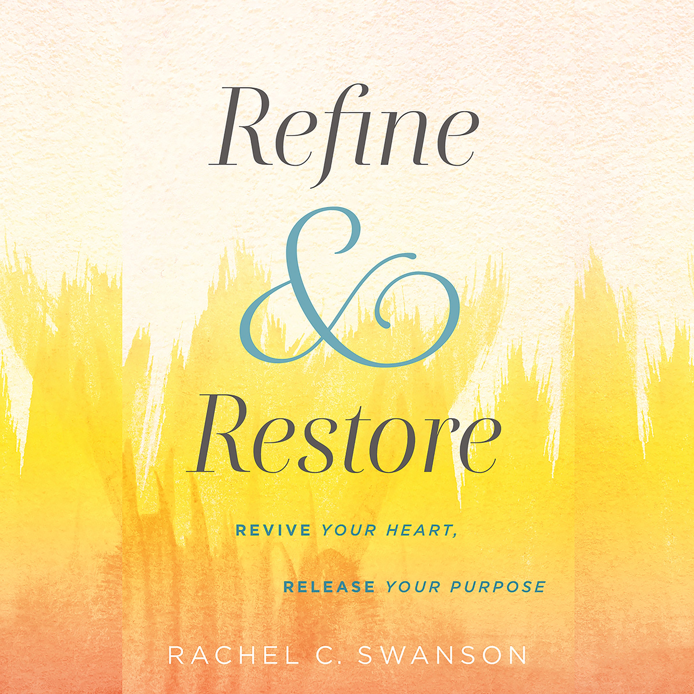 Refine and Restore