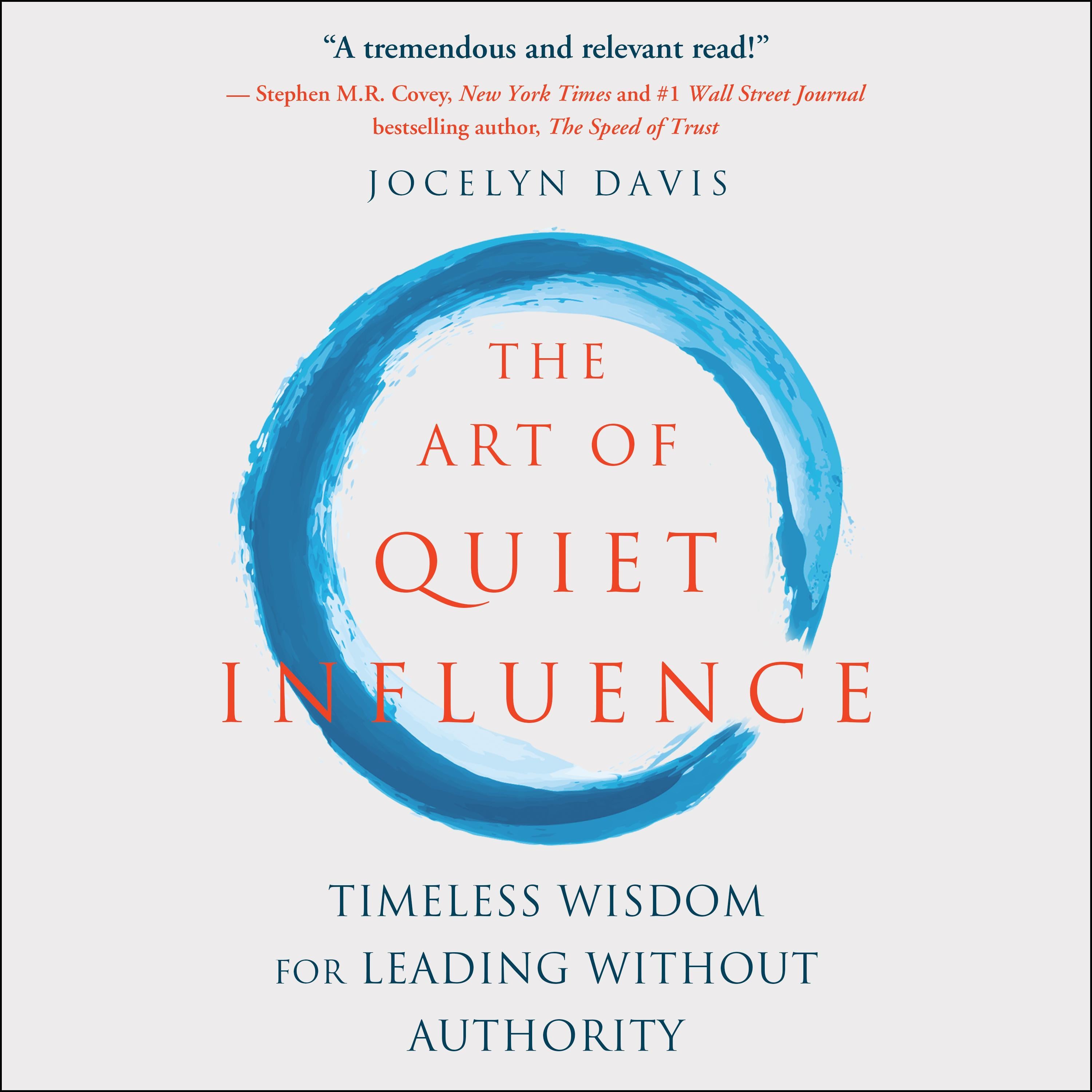 The Art of Quiet Influence