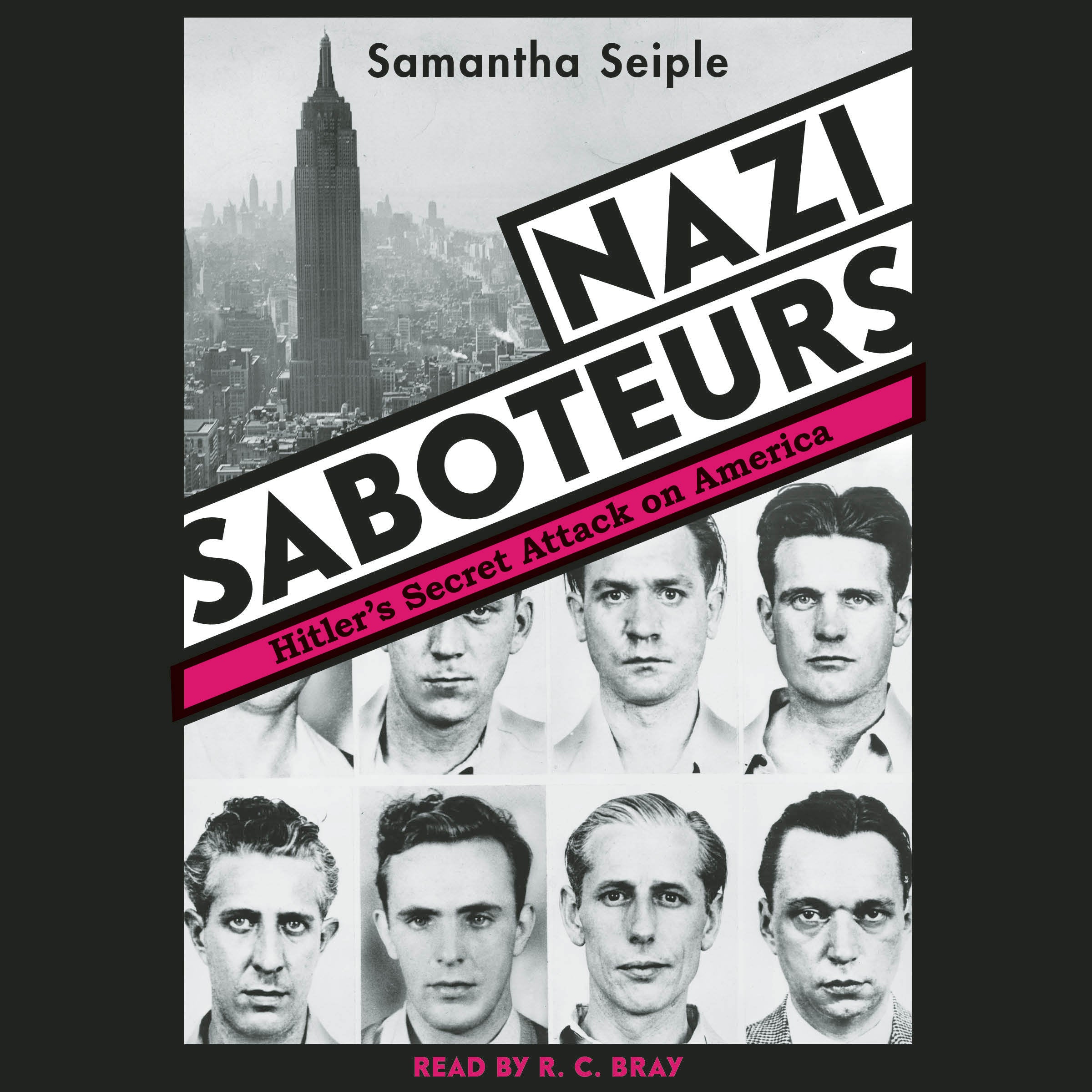 Nazi Saboteurs: Hitler's Secret Attack on America (Scholastic Focus)