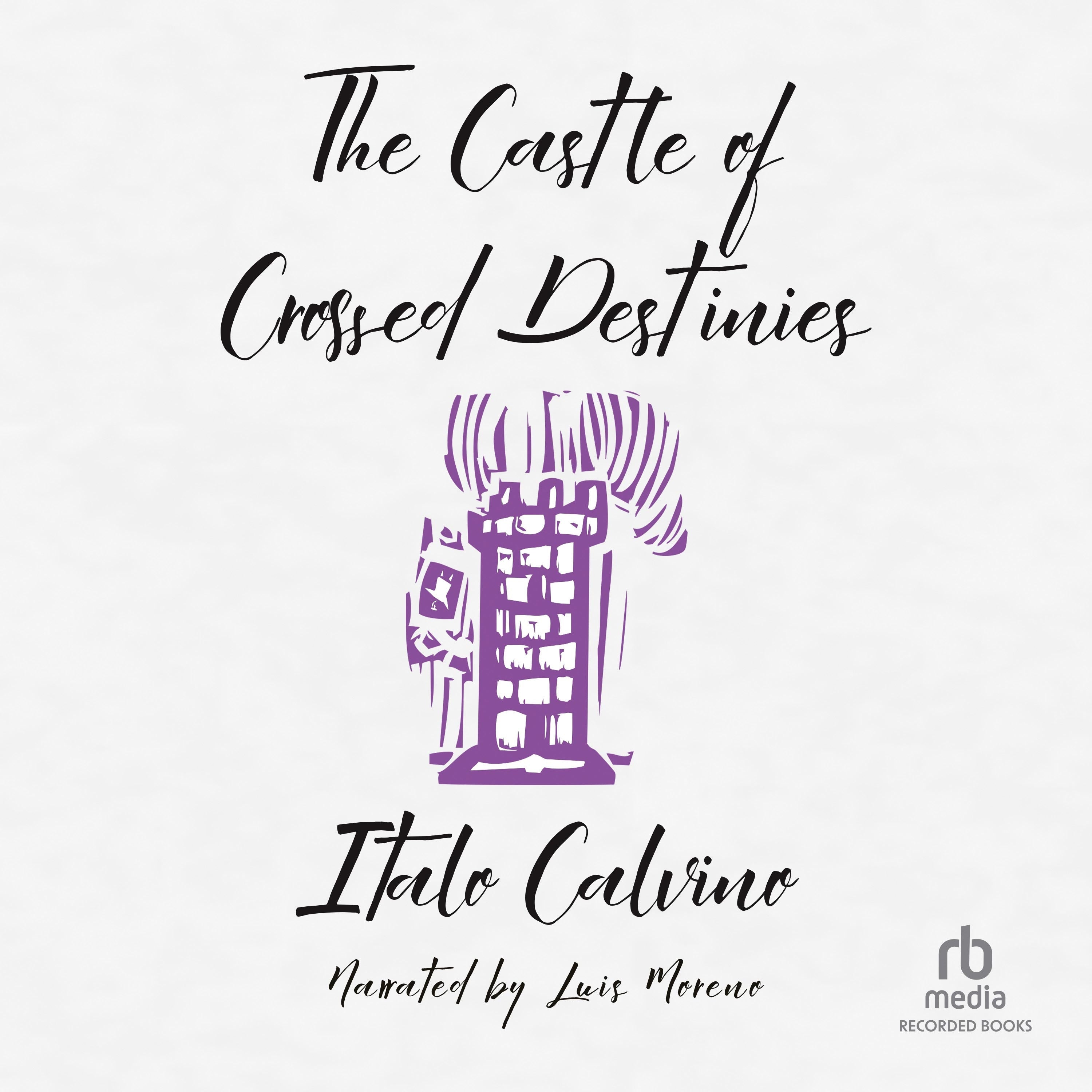 The Castle of Crossed Destinies