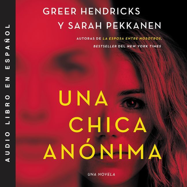 An Anonymous Girl \ Una chica anónima (Spanish edition)