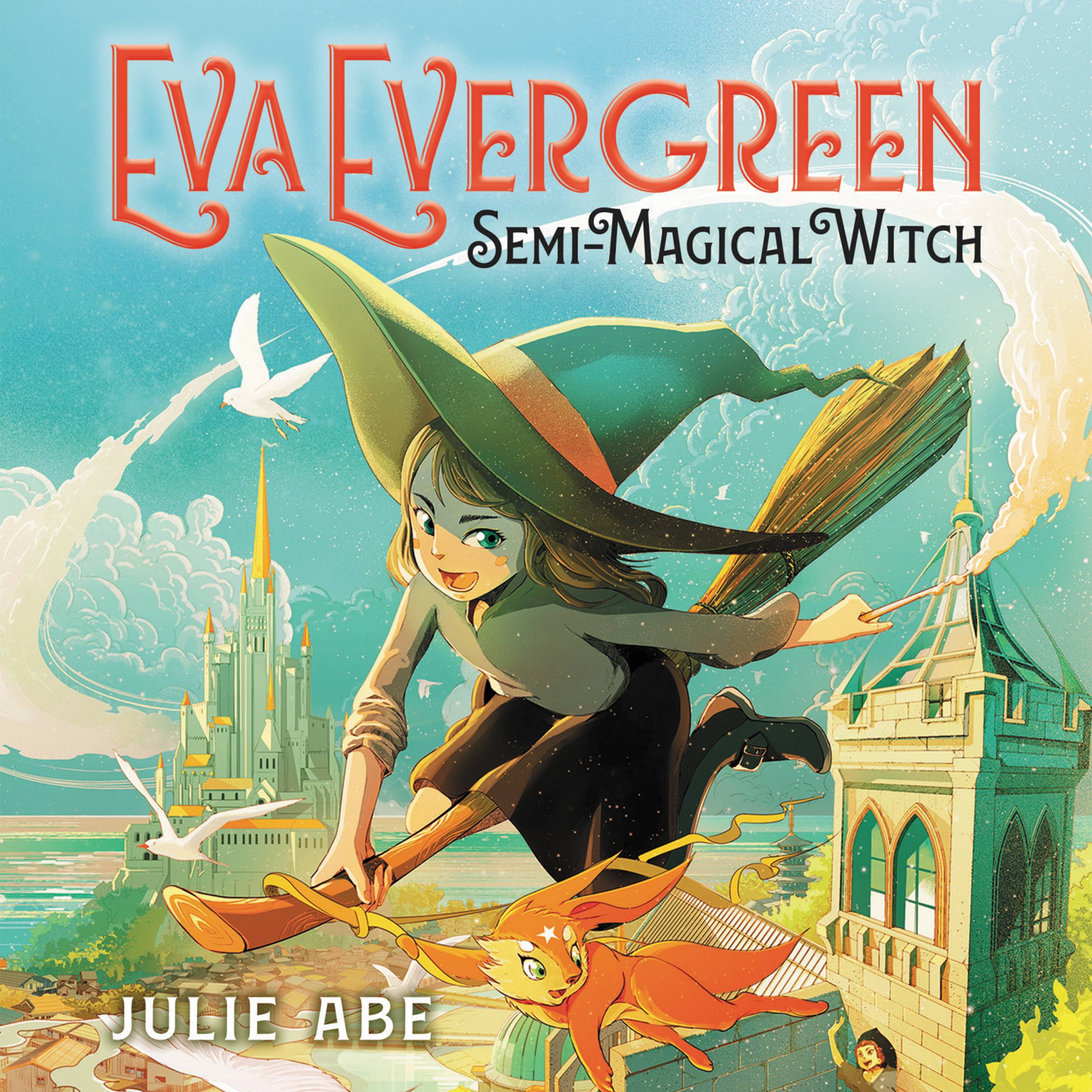 Eva Evergreen, Semi-Magical Witch