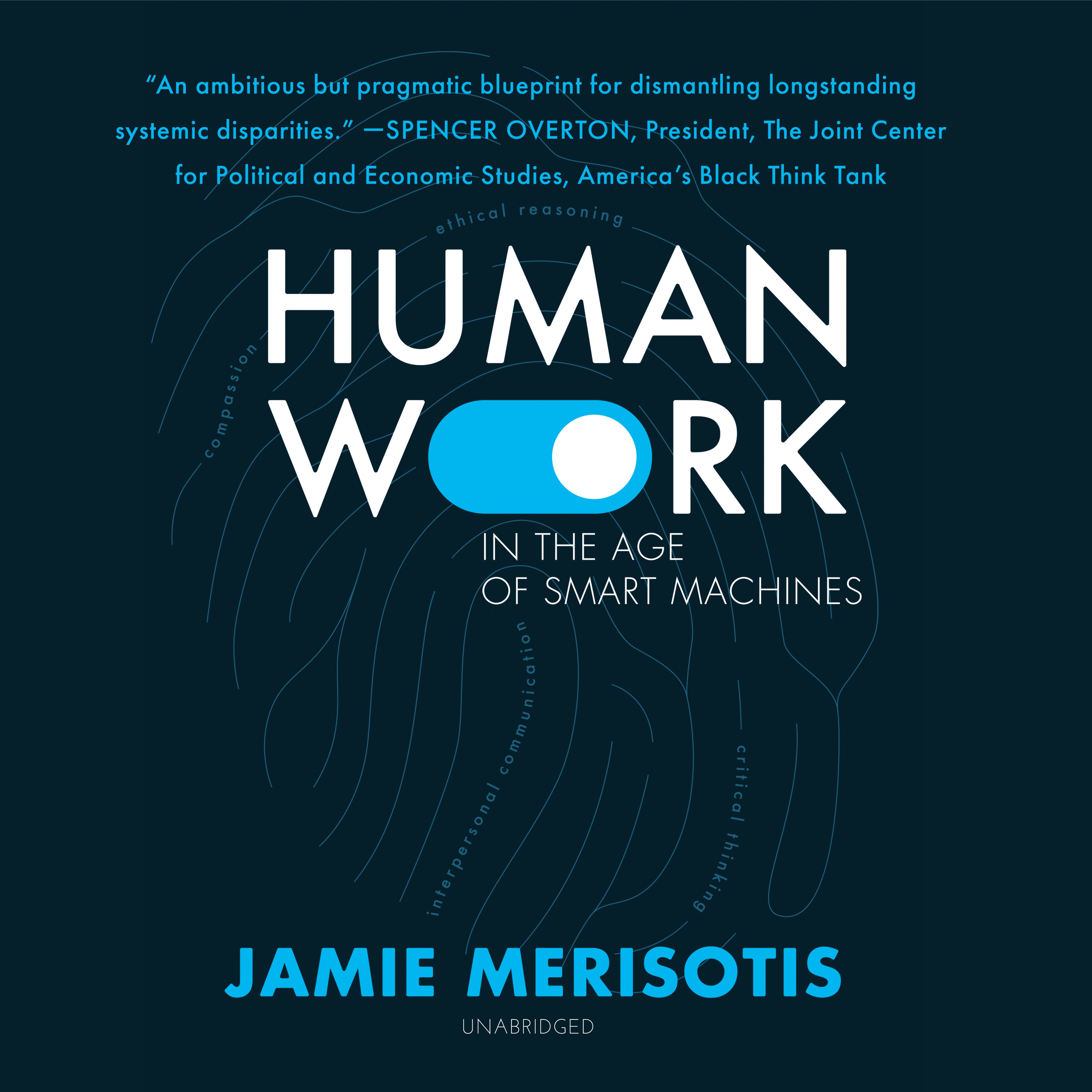Human Work in the Age of Smart Machines