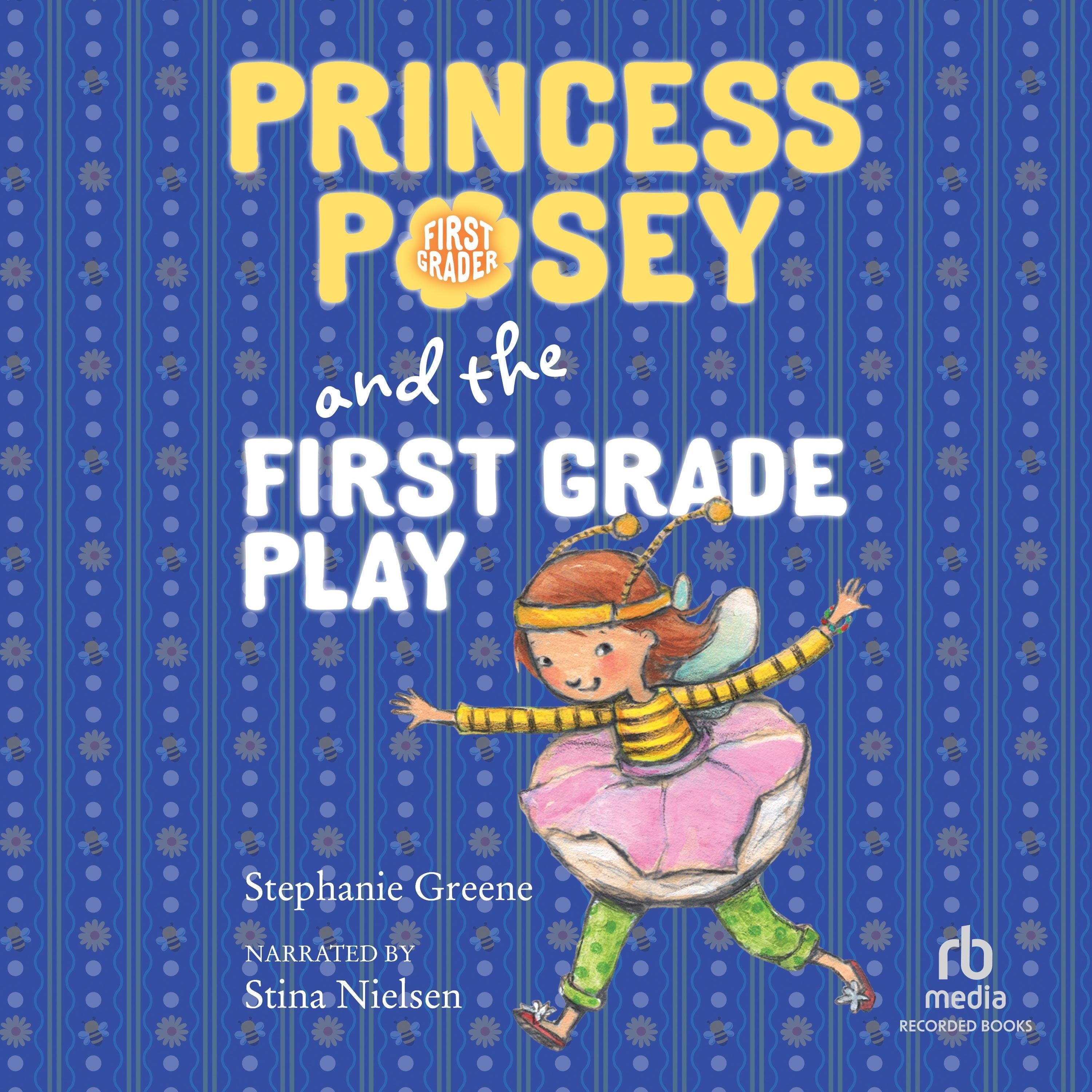 Princess Posey and the First Grade Play